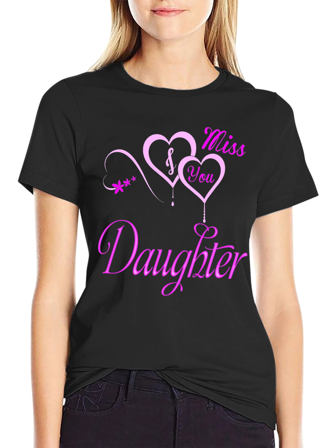 I Miss You Daughter Black Graphic Tee
