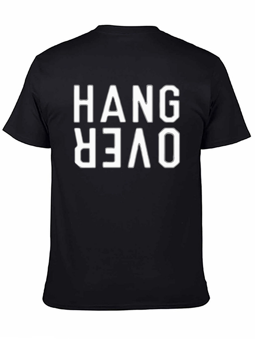 Hangover T-Shirt - Funny Reversible Design