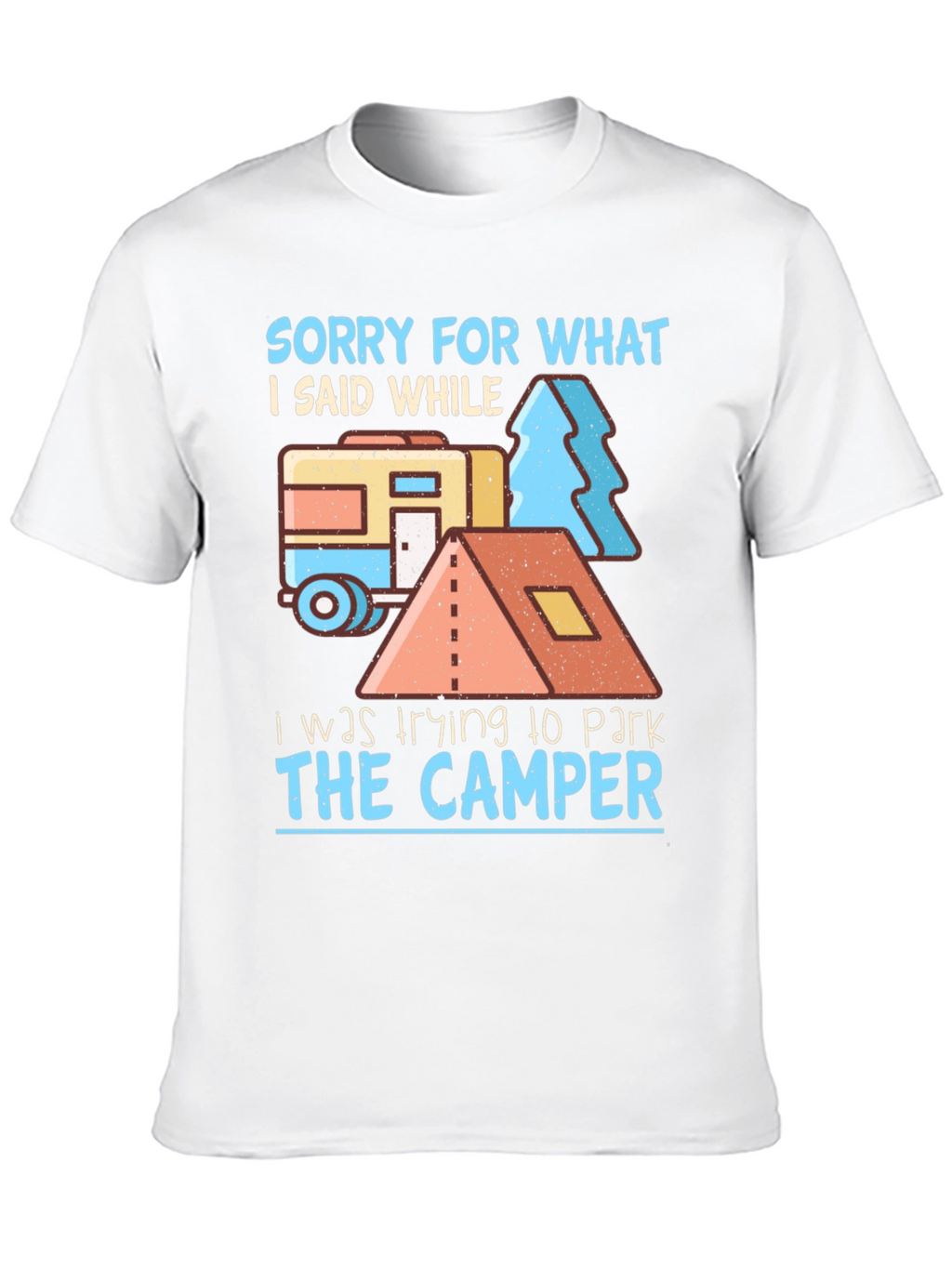 Camper Parking Apology T-Shirt