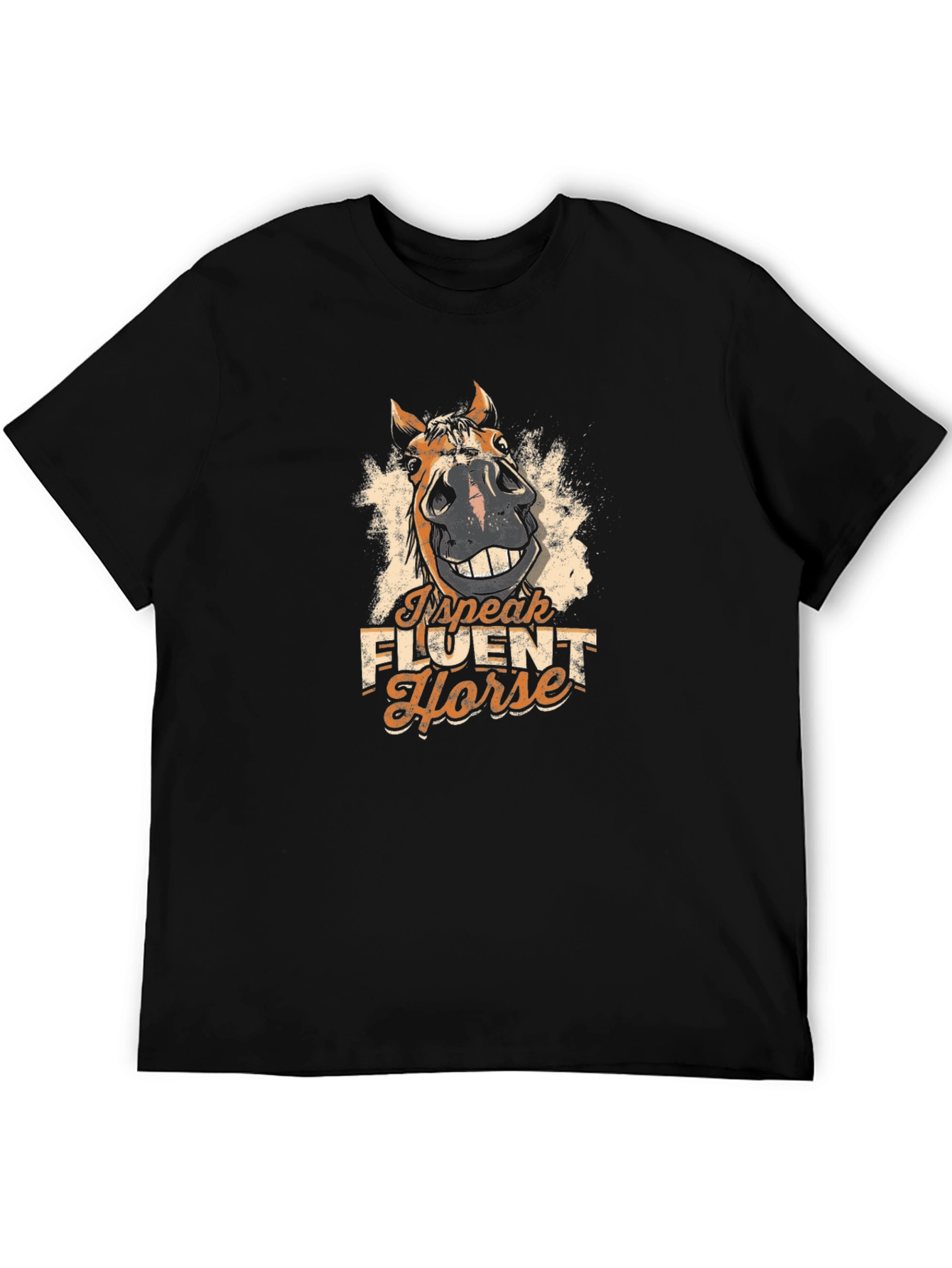 Funny Horse T-Shirt - I Speak Fluent Horse Tee