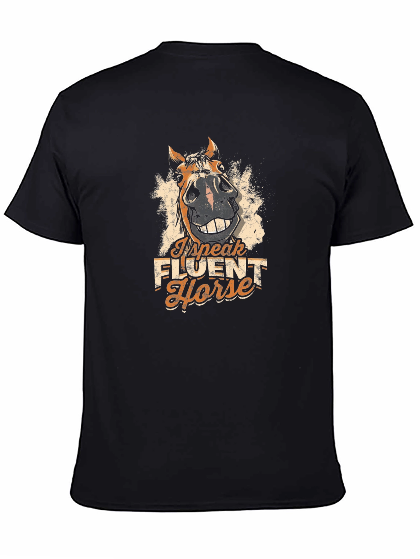 Funny Horse T-Shirt - I Speak Fluent Horse Tee