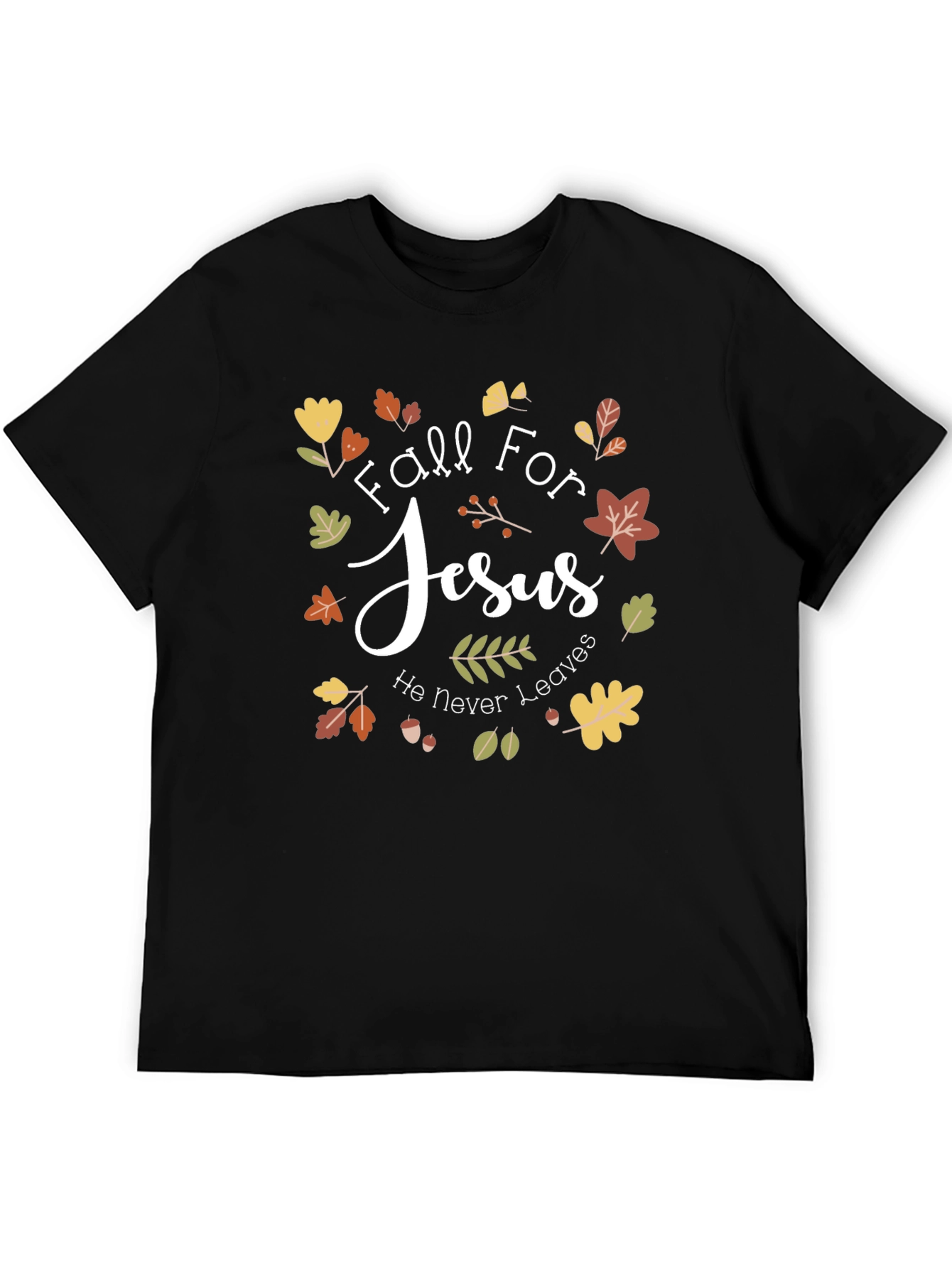 Fall for Jesus Graphic Tee - He Never Leaves
