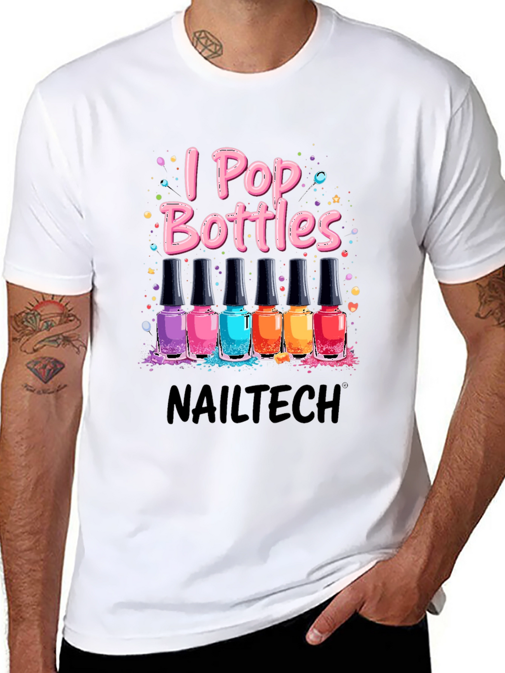 I Pop Bottles Nail Tech T-Shirt