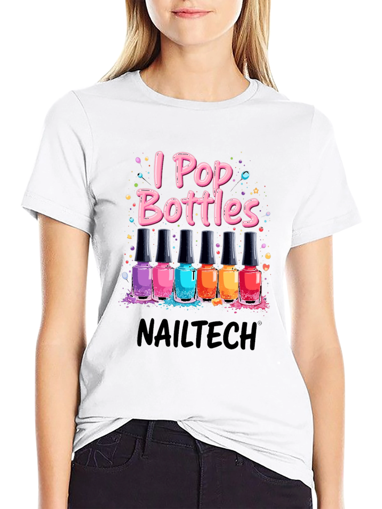 I Pop Bottles Nail Tech T-Shirt