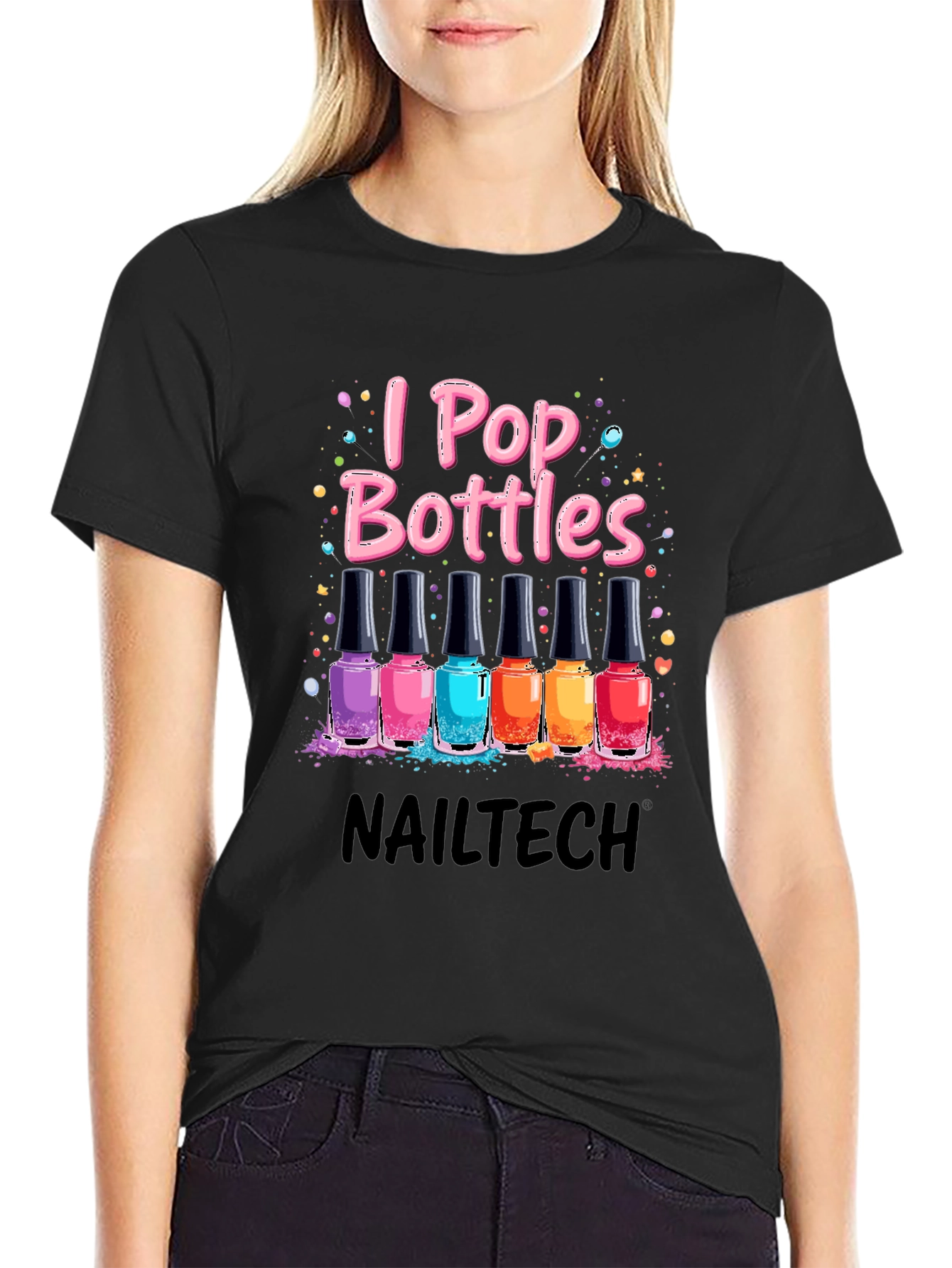 I Pop Bottles Nail Tech T-Shirt