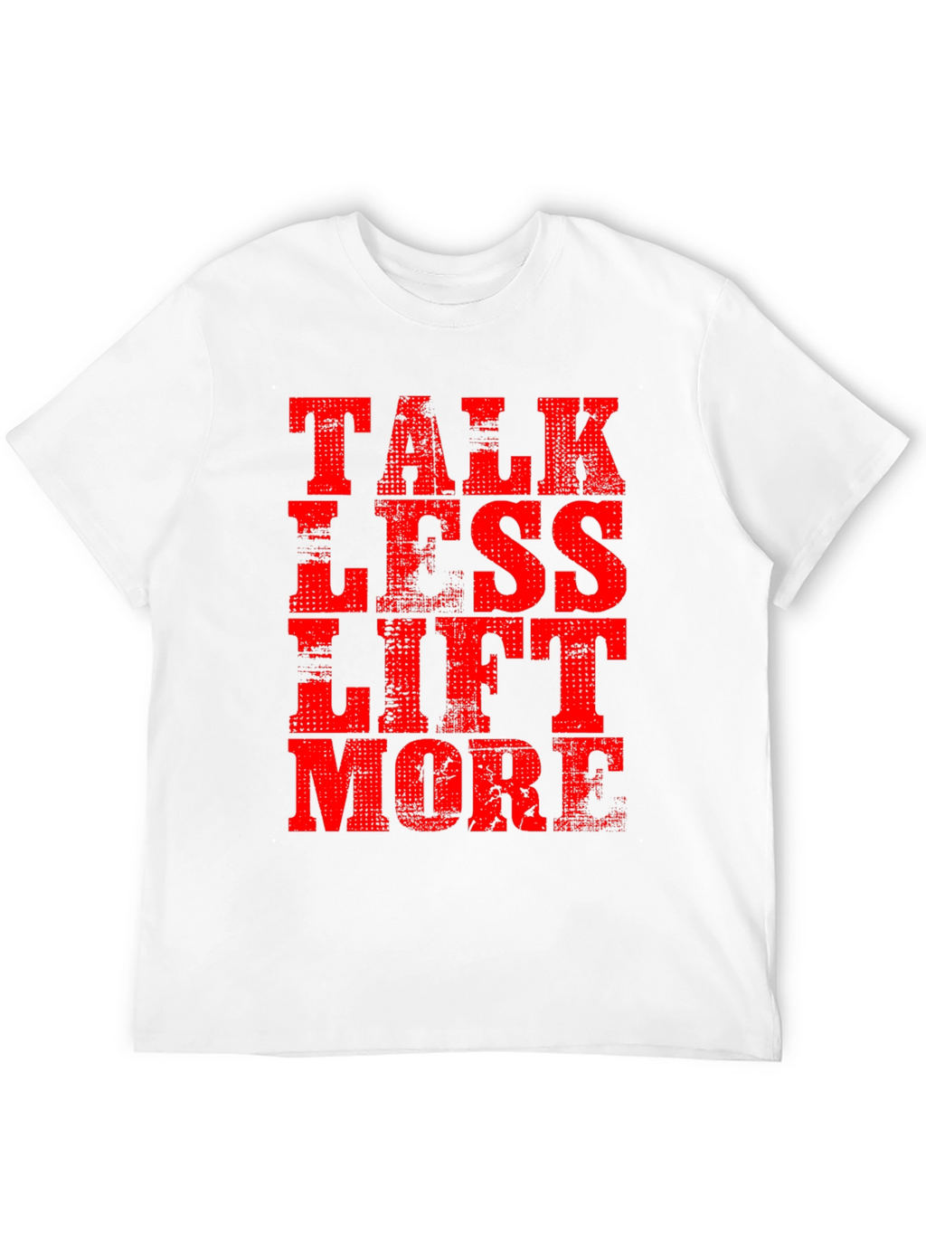 Talk Less Lift More Mens Black T-Shirt