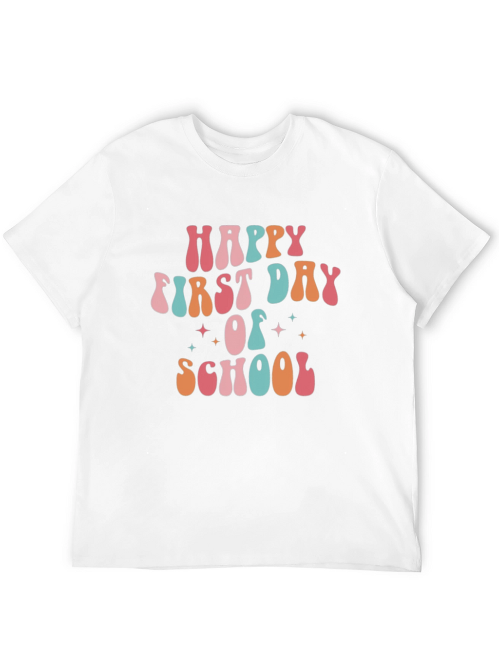 Happy First Day of School T-Shirt
