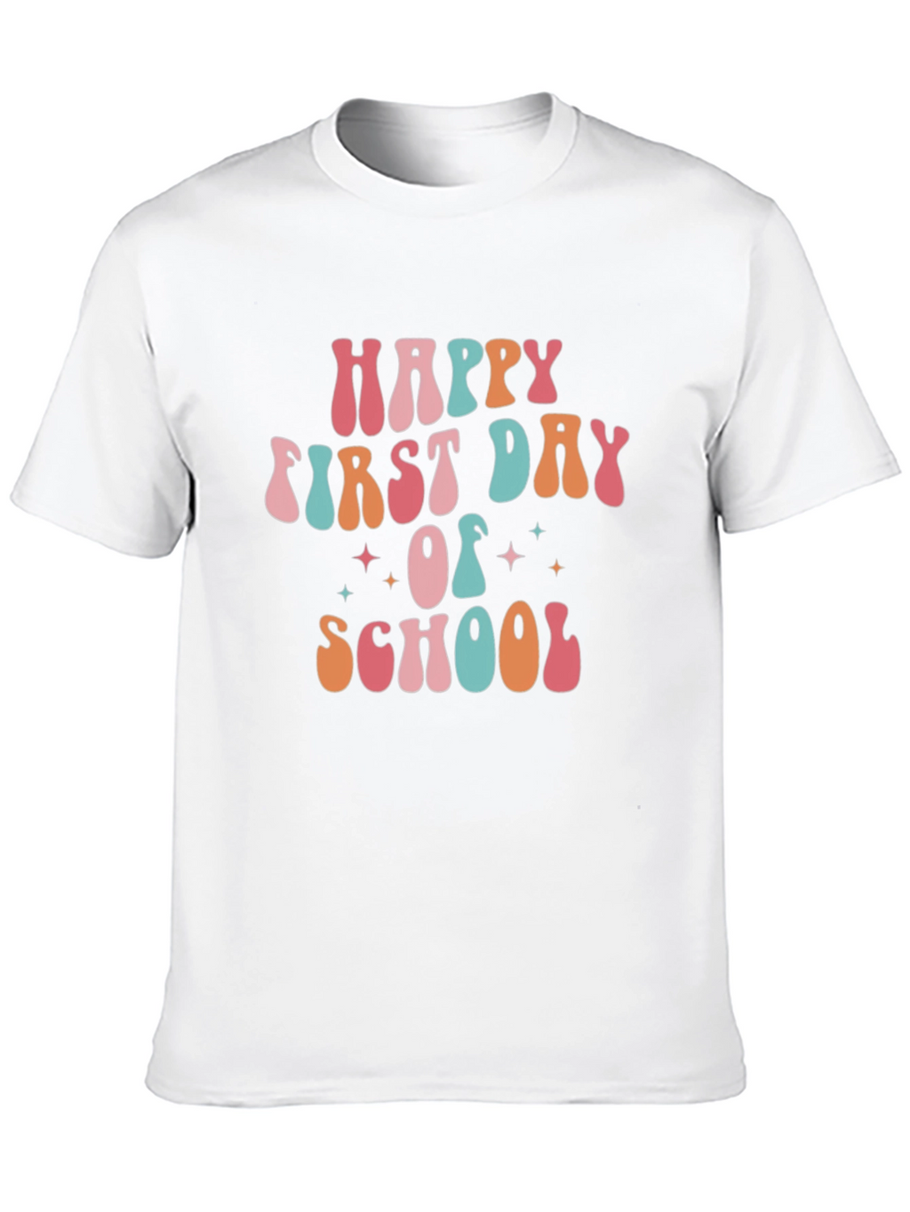 Happy First Day of School T-Shirt