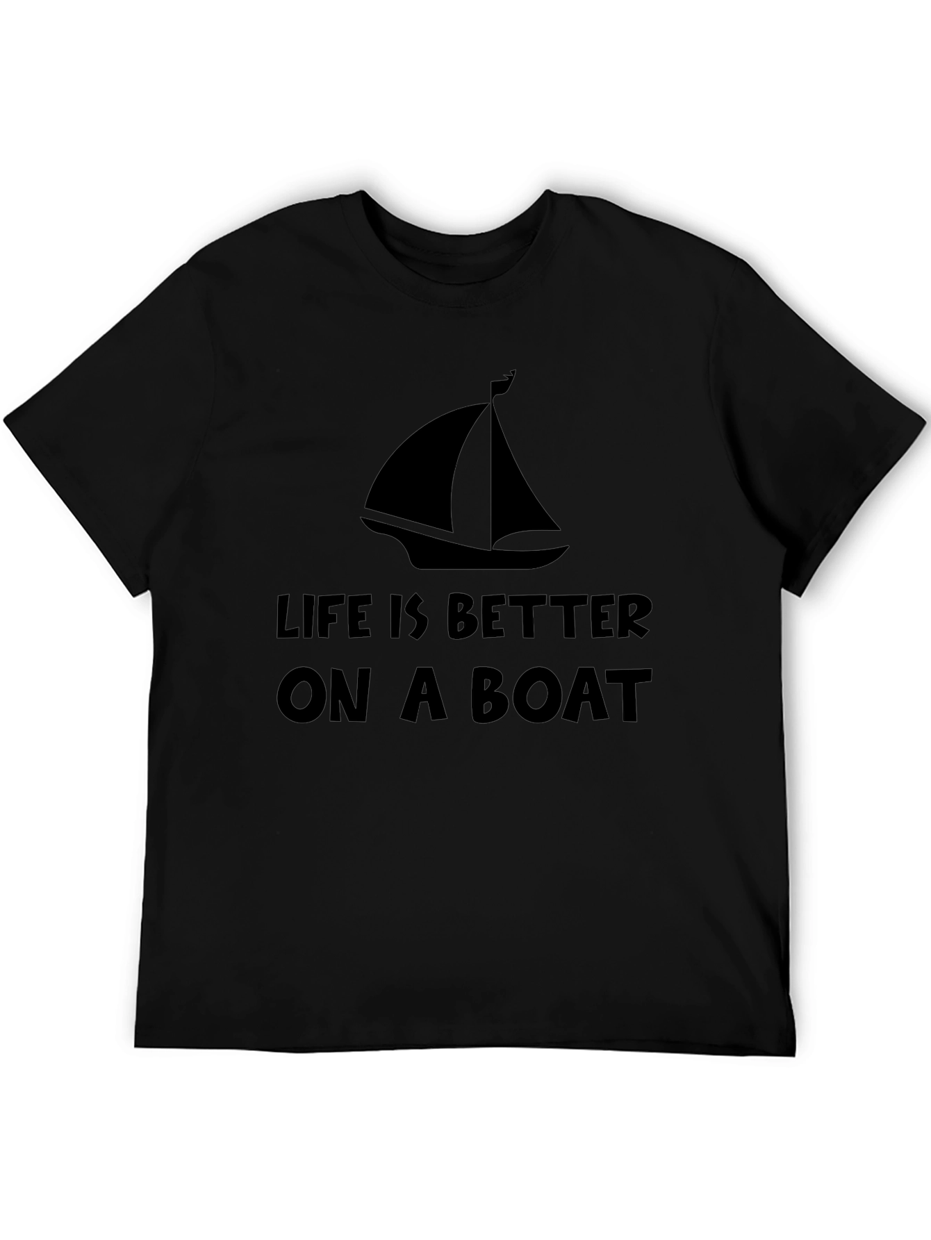 Life Is Better On A Boat T-Shirt
