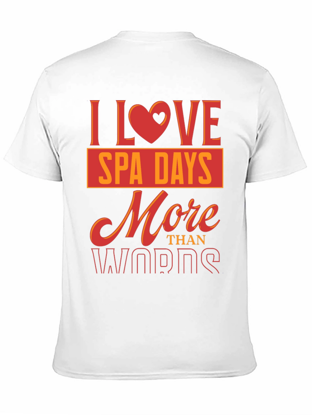 I Love Spa Days T-Shirt