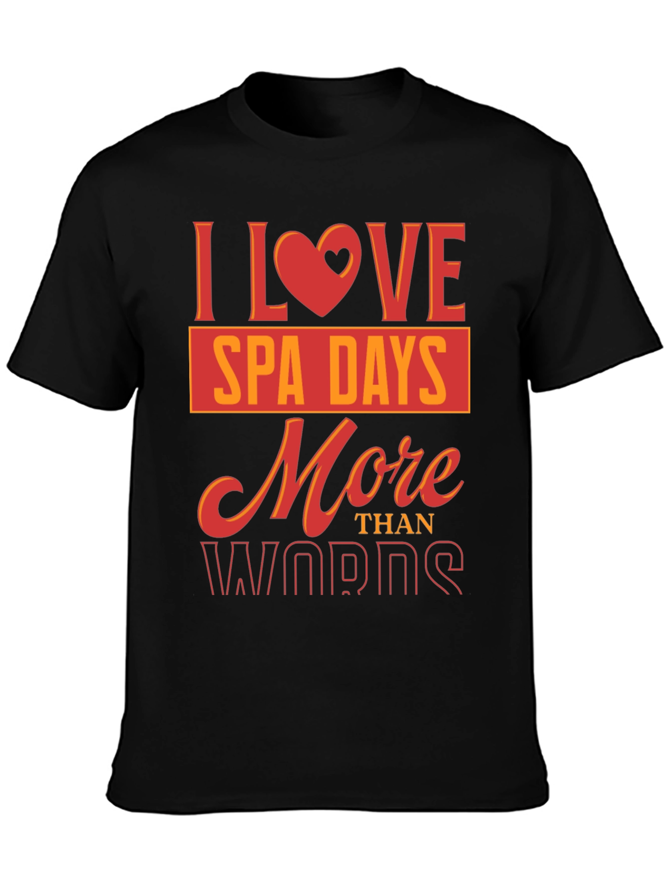 I Love Spa Days T-Shirt