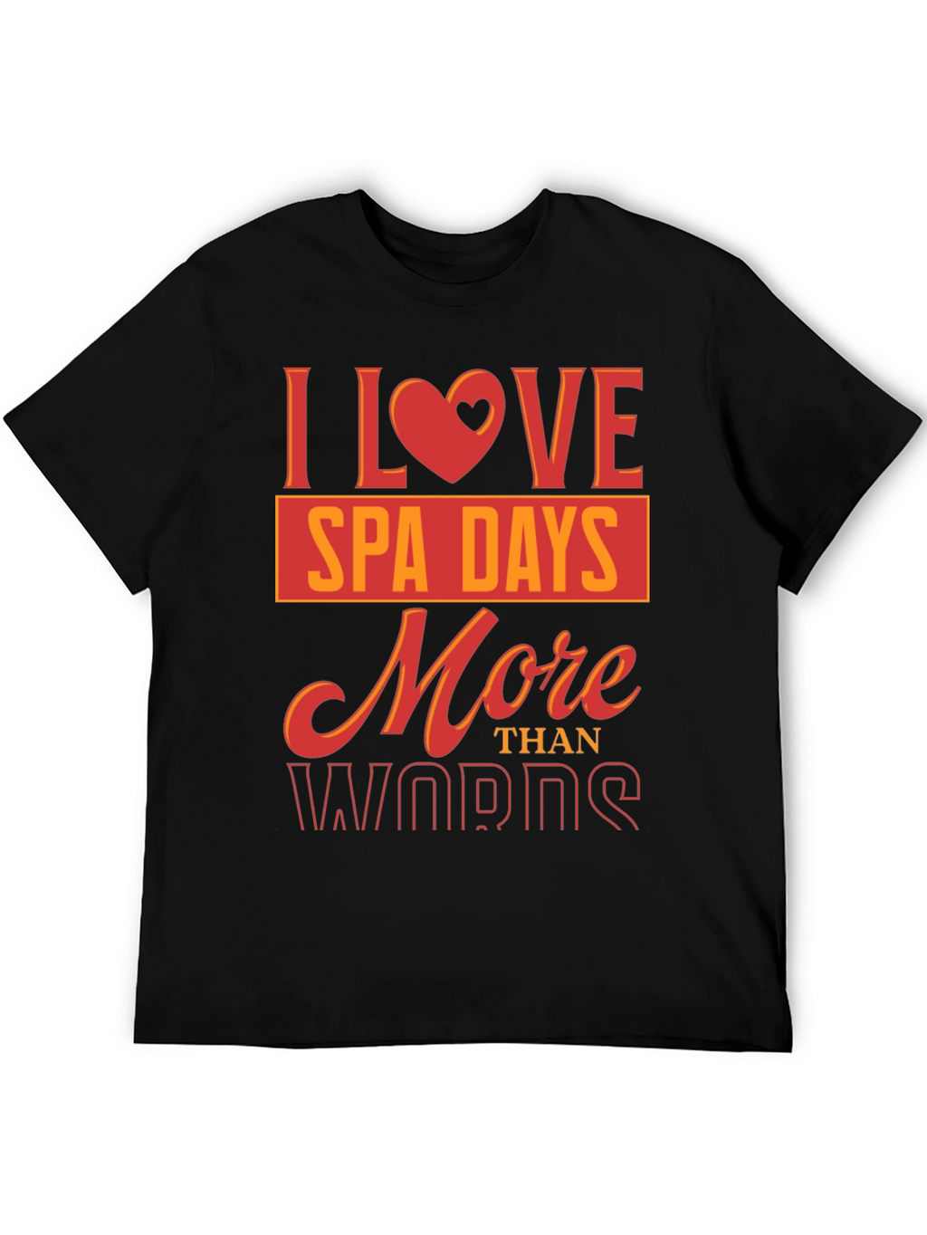 I Love Spa Days T-Shirt