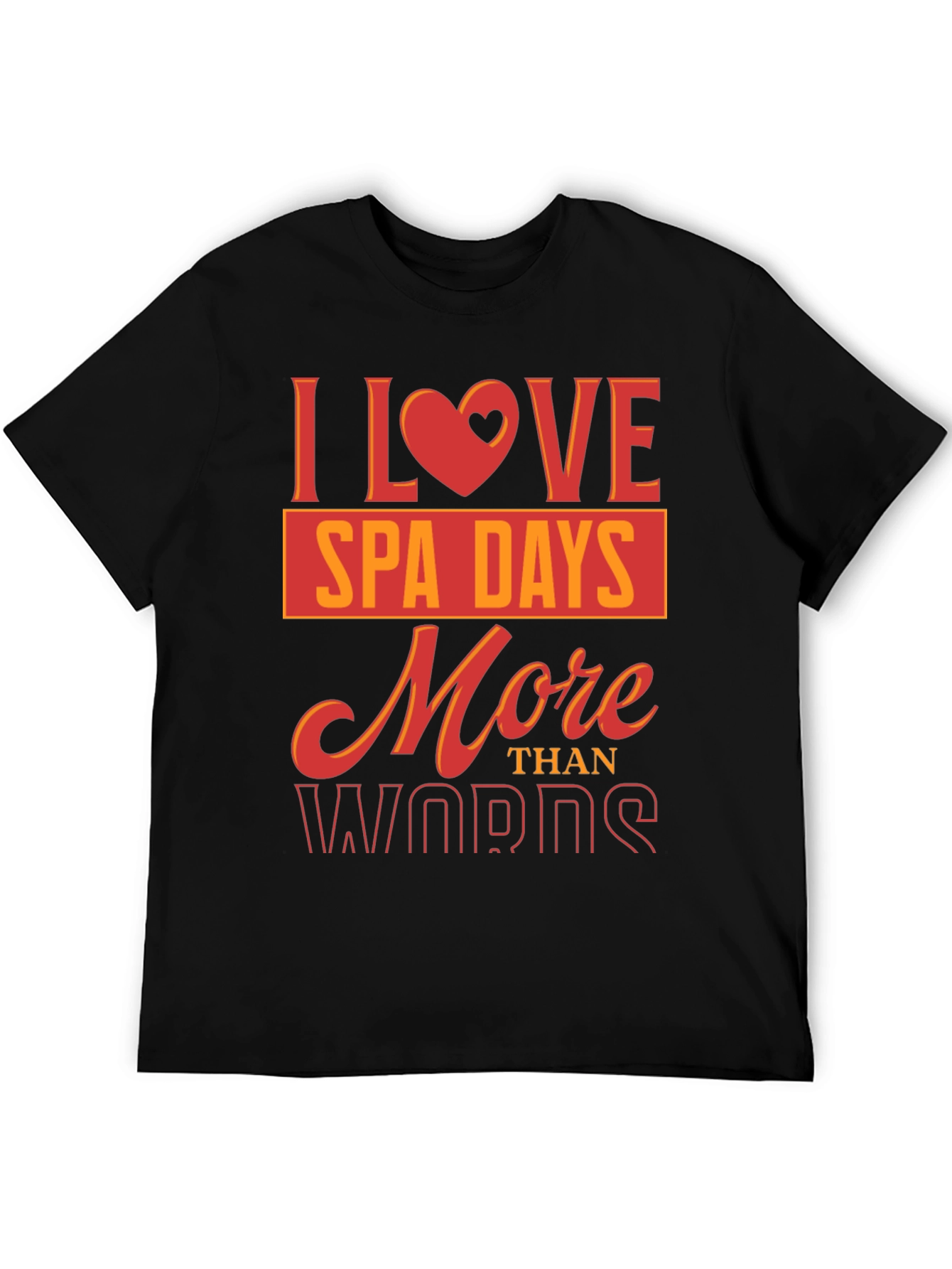 I Love Spa Days T-Shirt