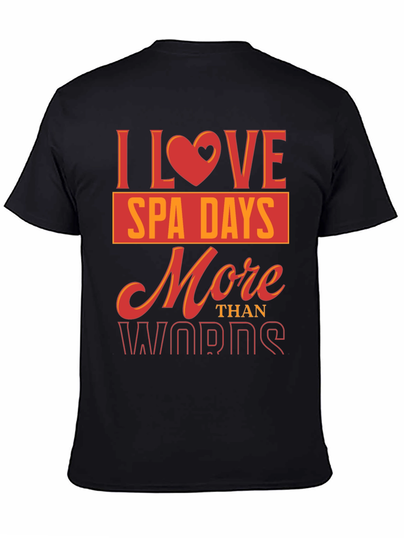I Love Spa Days T-Shirt