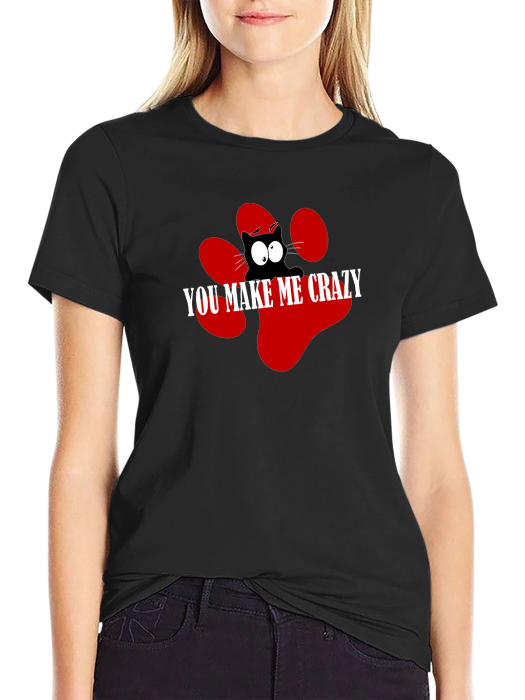 You Make Me Crazy Cat Graphic Tee