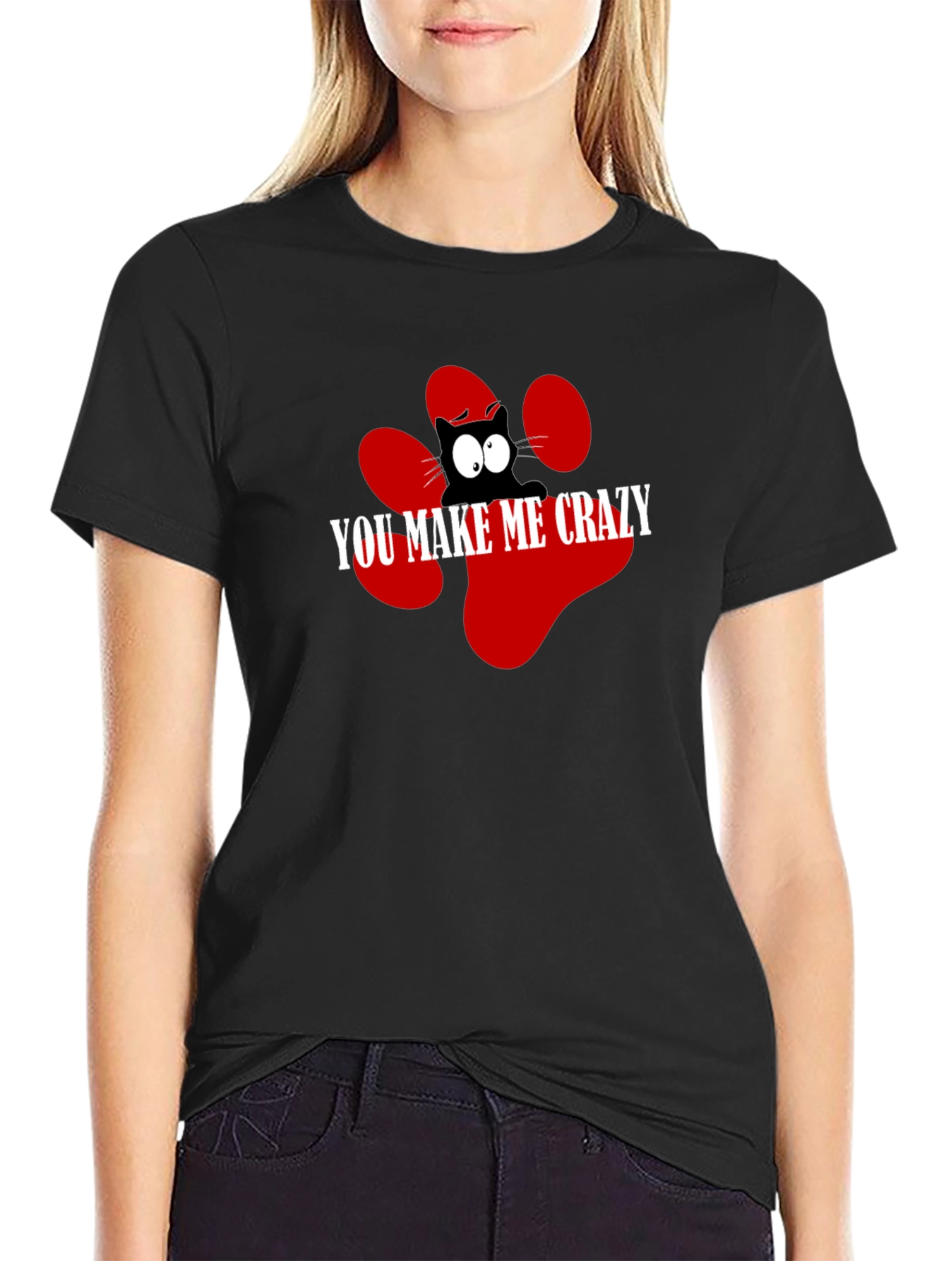 You Make Me Crazy Cat Graphic Tee