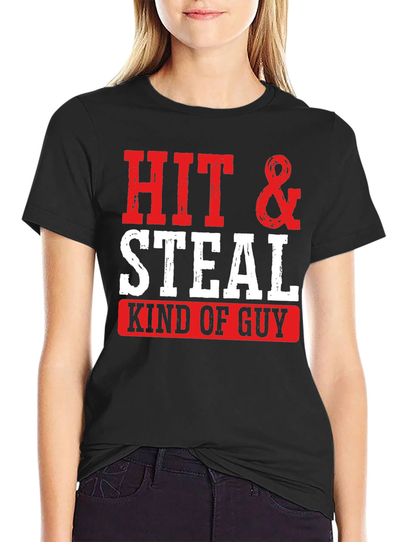 Hit & Steal Kind of Guy Graphic Tee