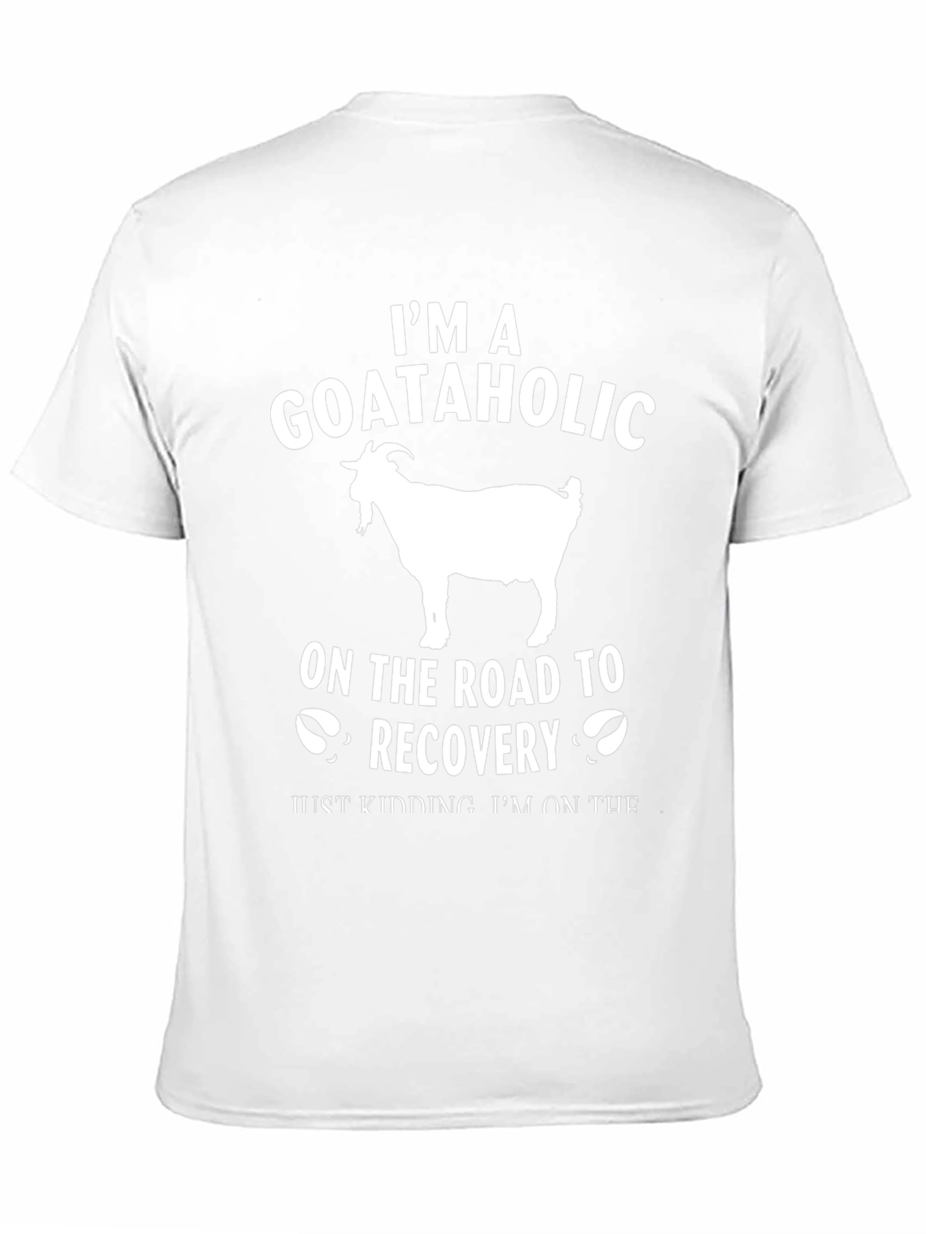 Goataholic T-Shirt: Funny Goat Lover Tee