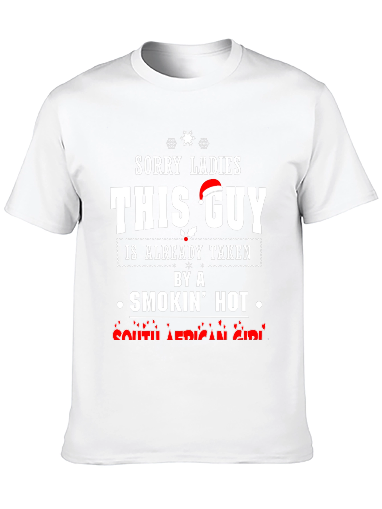 Sorry Ladies This Guy Taken Graphic Tee