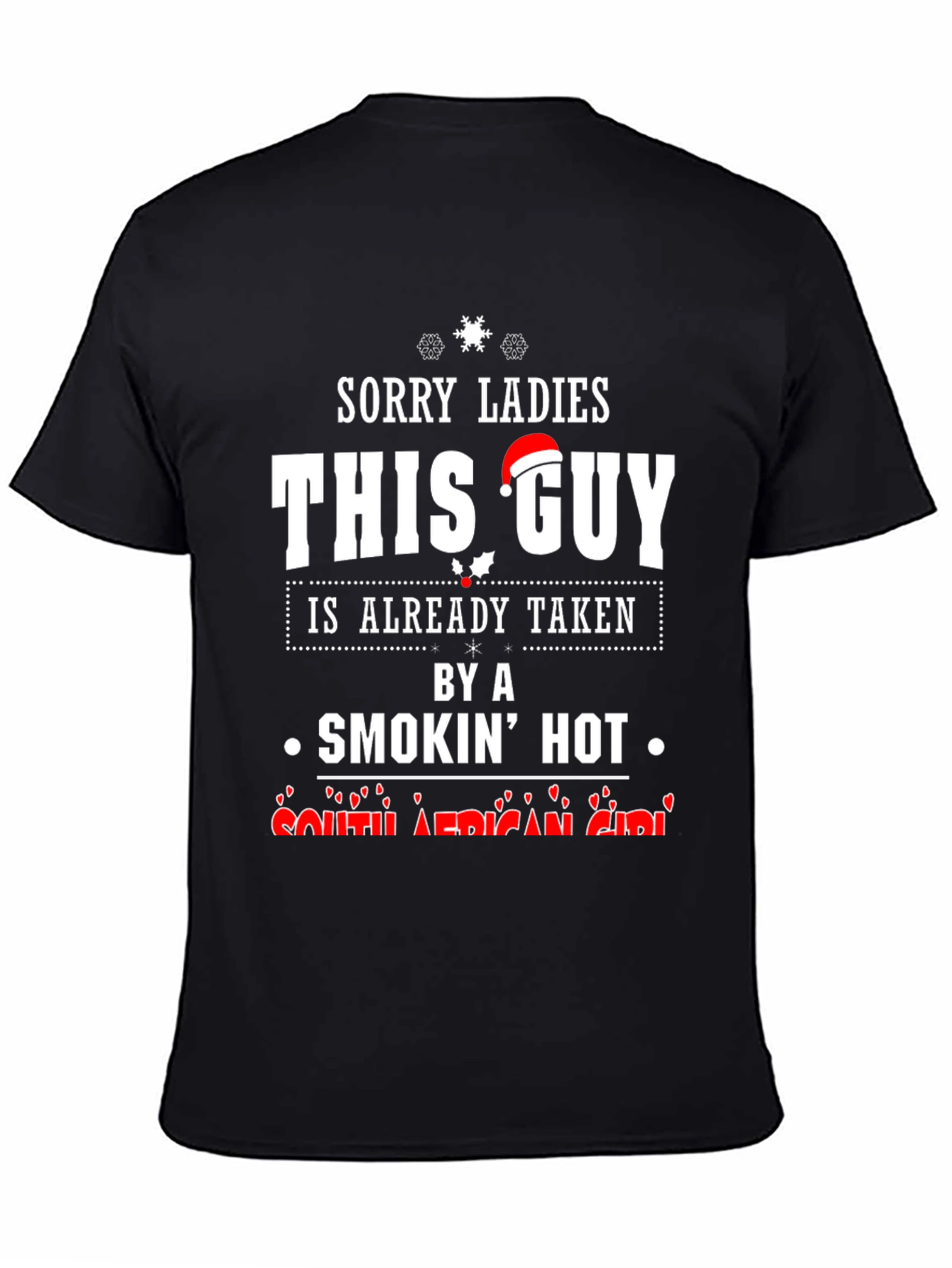 Sorry Ladies This Guy Taken Graphic Tee