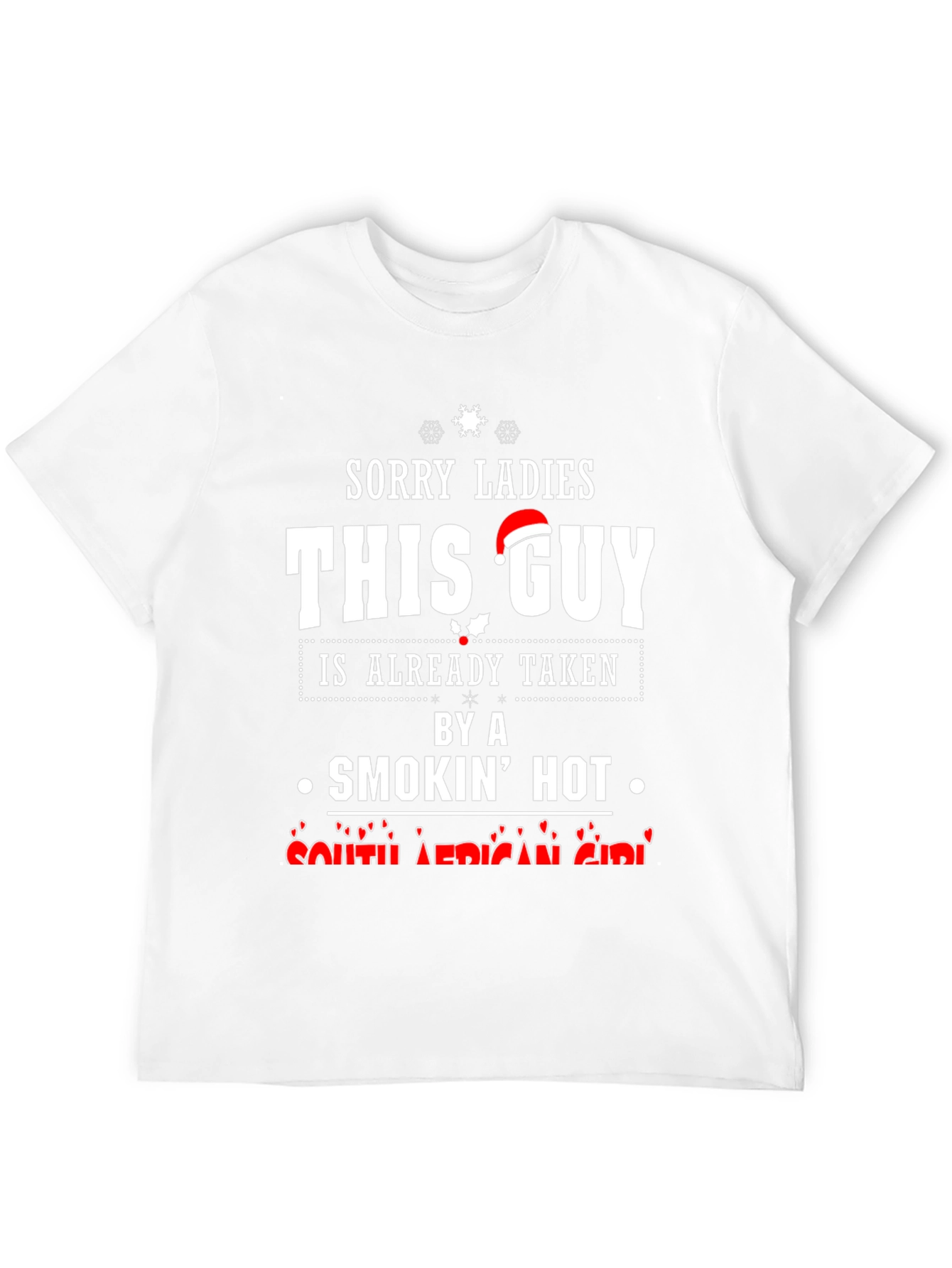 Sorry Ladies This Guy Taken Graphic Tee
