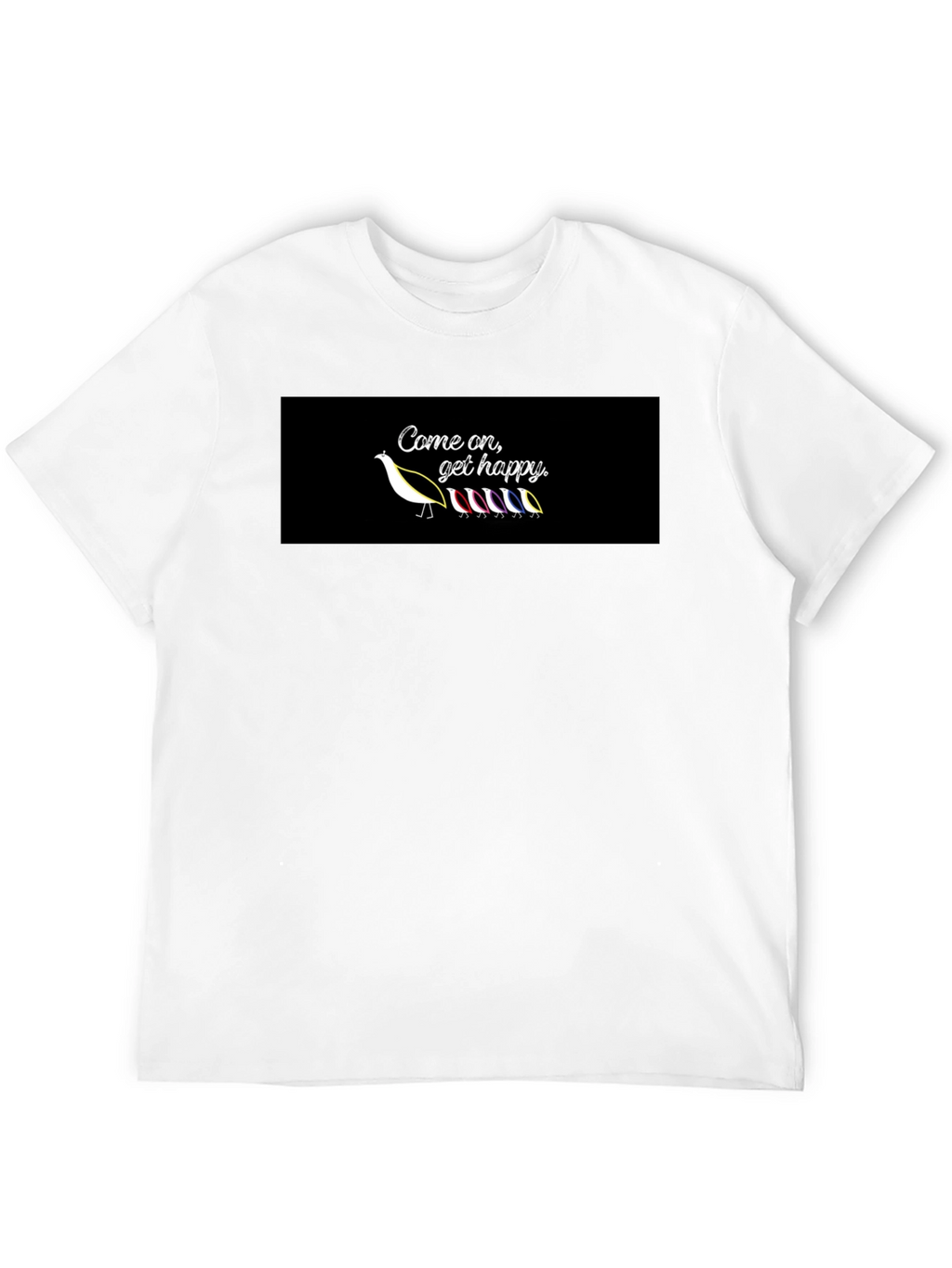 Come On Get Happy Graphic Tee