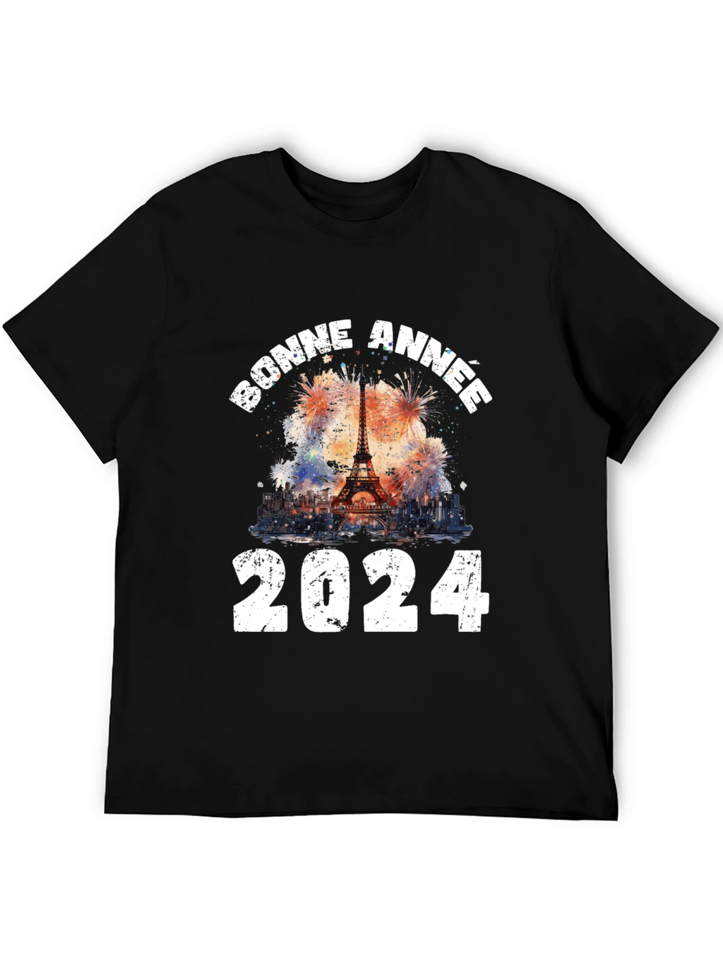 Bonne Annee 2024 T-Shirt: Eiffel Tower New Year Tee