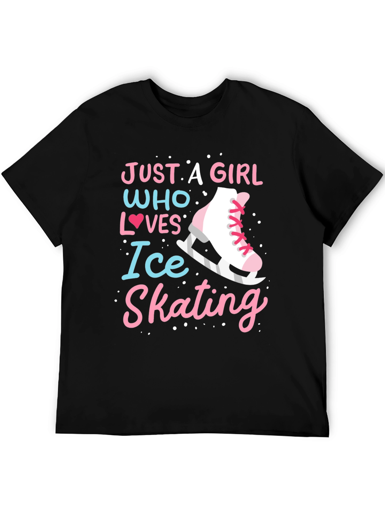 Ice Skating Girl T-Shirt - Just a Girl Who Loves Ice Skating Tee