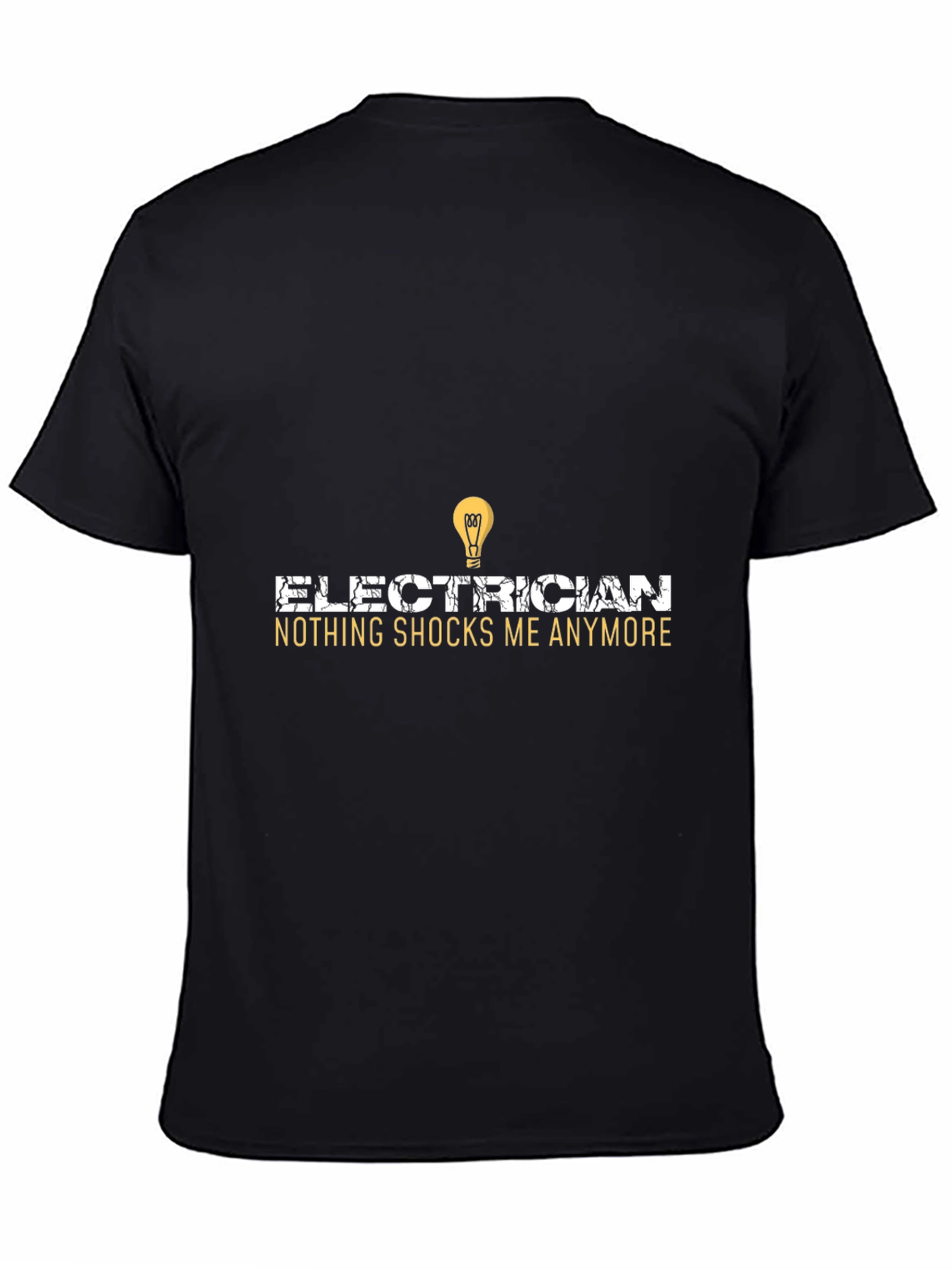 Electrician Funny T-Shirt - Nothing Shocks Me Anymore