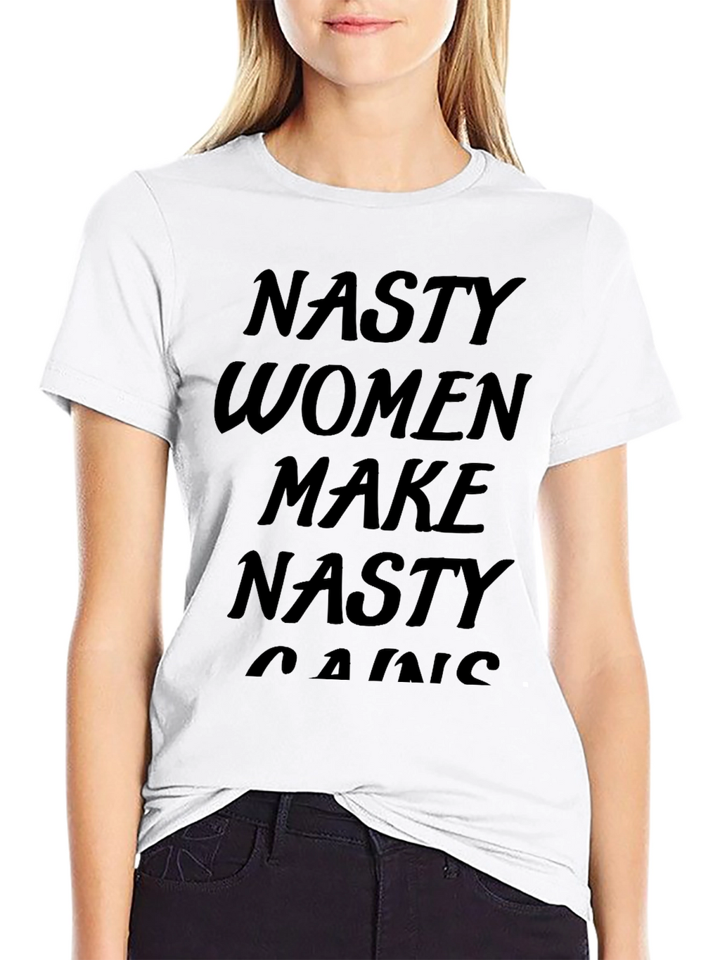 Nasty Women Make Nasty Gains T-Shirt