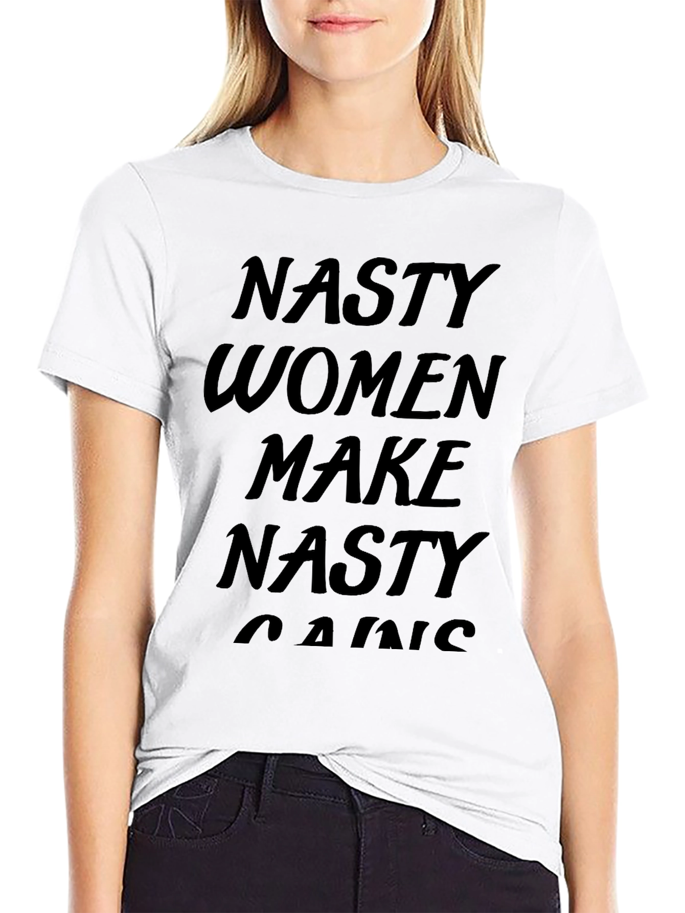 Nasty Women Make Nasty Gains T-Shirt