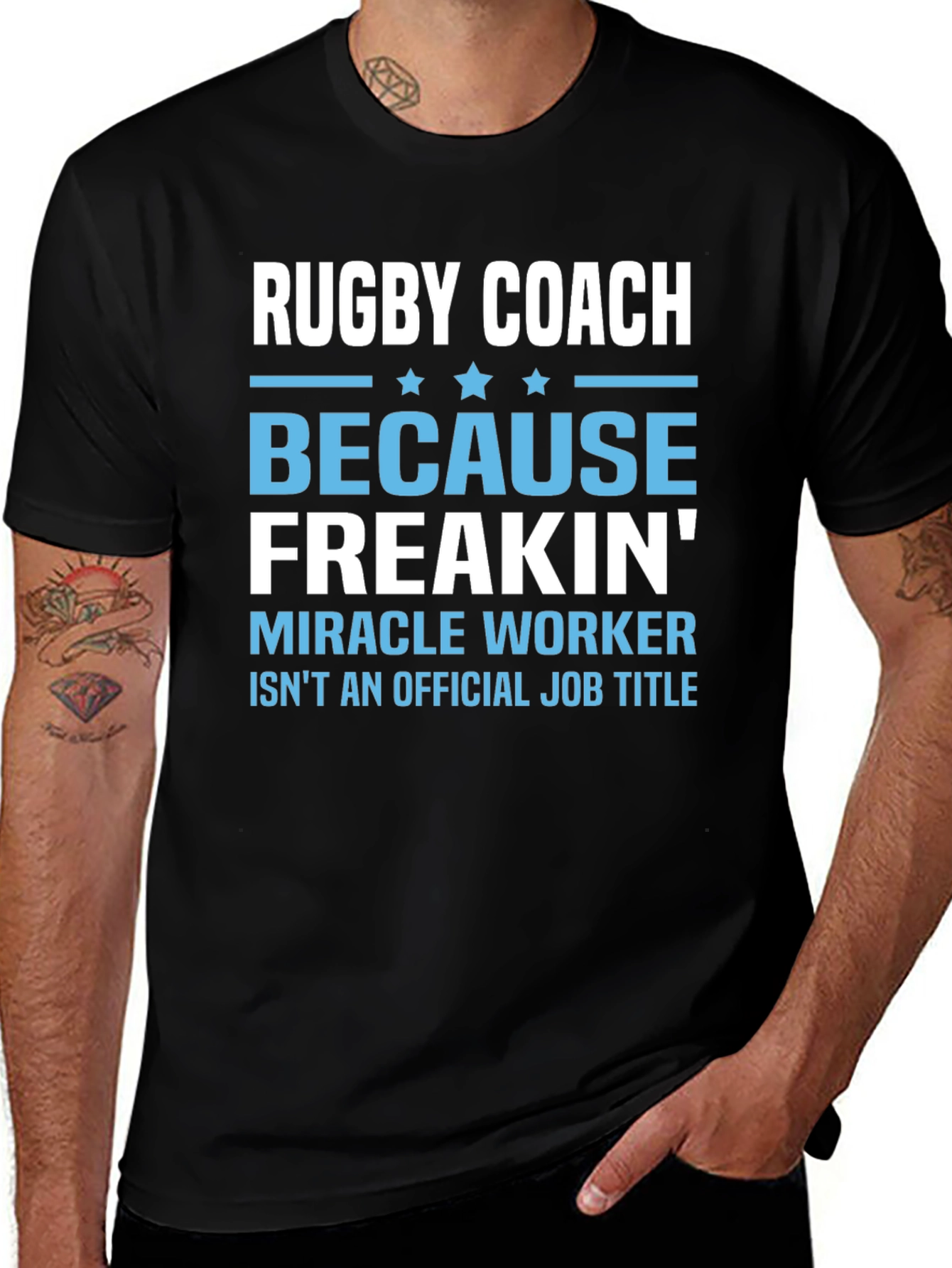 Rugby Coach T-Shirt - Because Freakin Miracle Worker Isnt Official!