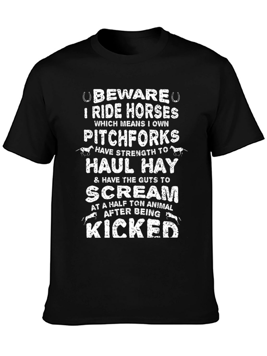 Beware I Ride Horses Graphic T-Shirt