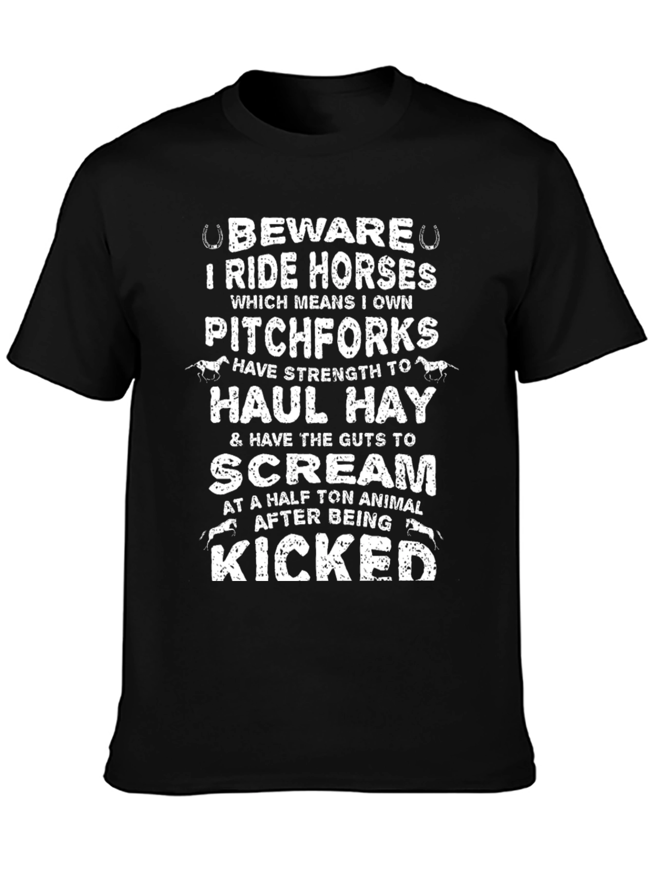 Beware I Ride Horses Graphic T-Shirt