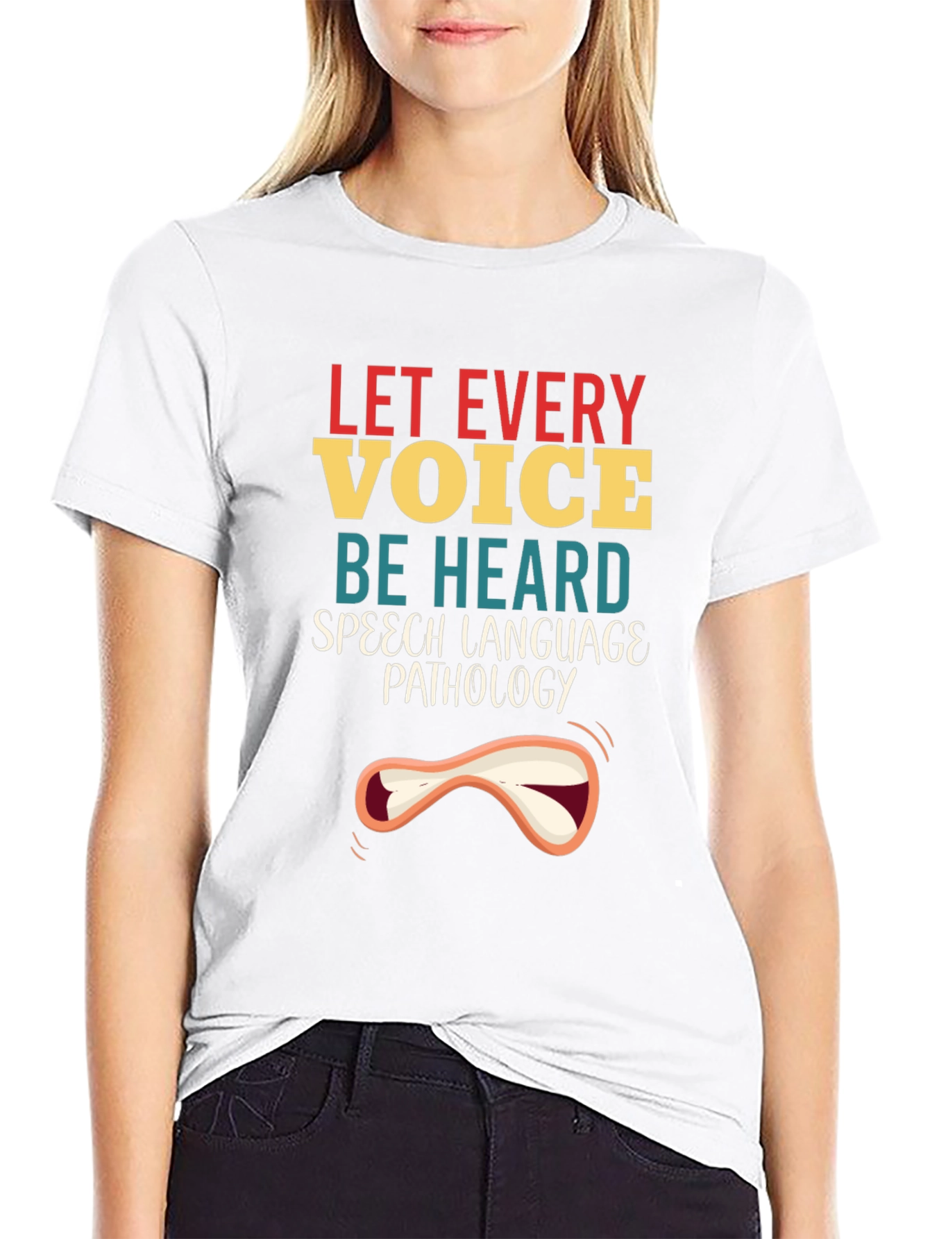 Let Every Voice Be Heard Speech Pathology T-Shirt