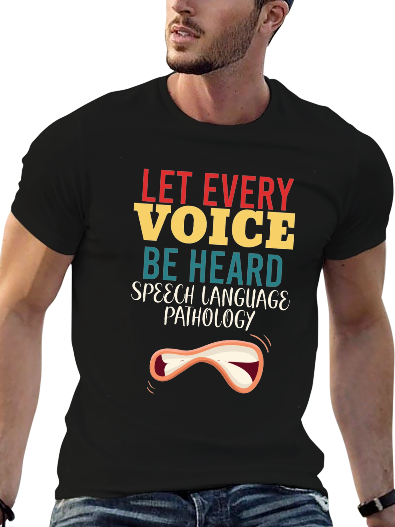 Let Every Voice Be Heard Speech Pathology T-Shirt