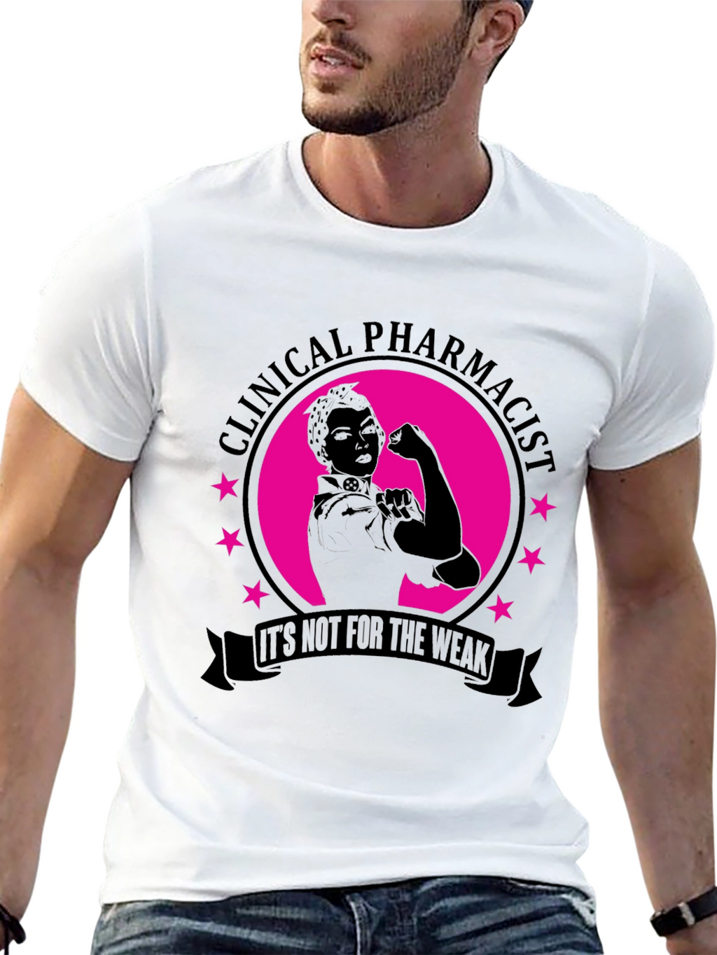 Clinical Pharmacist T-Shirt - Not For The Weak