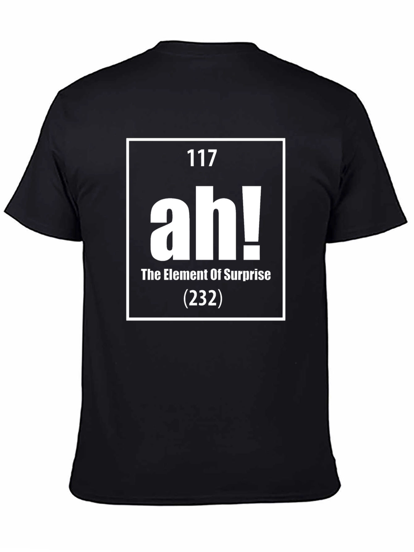 Element Of Surprise T-Shirt - Funny Science Tee