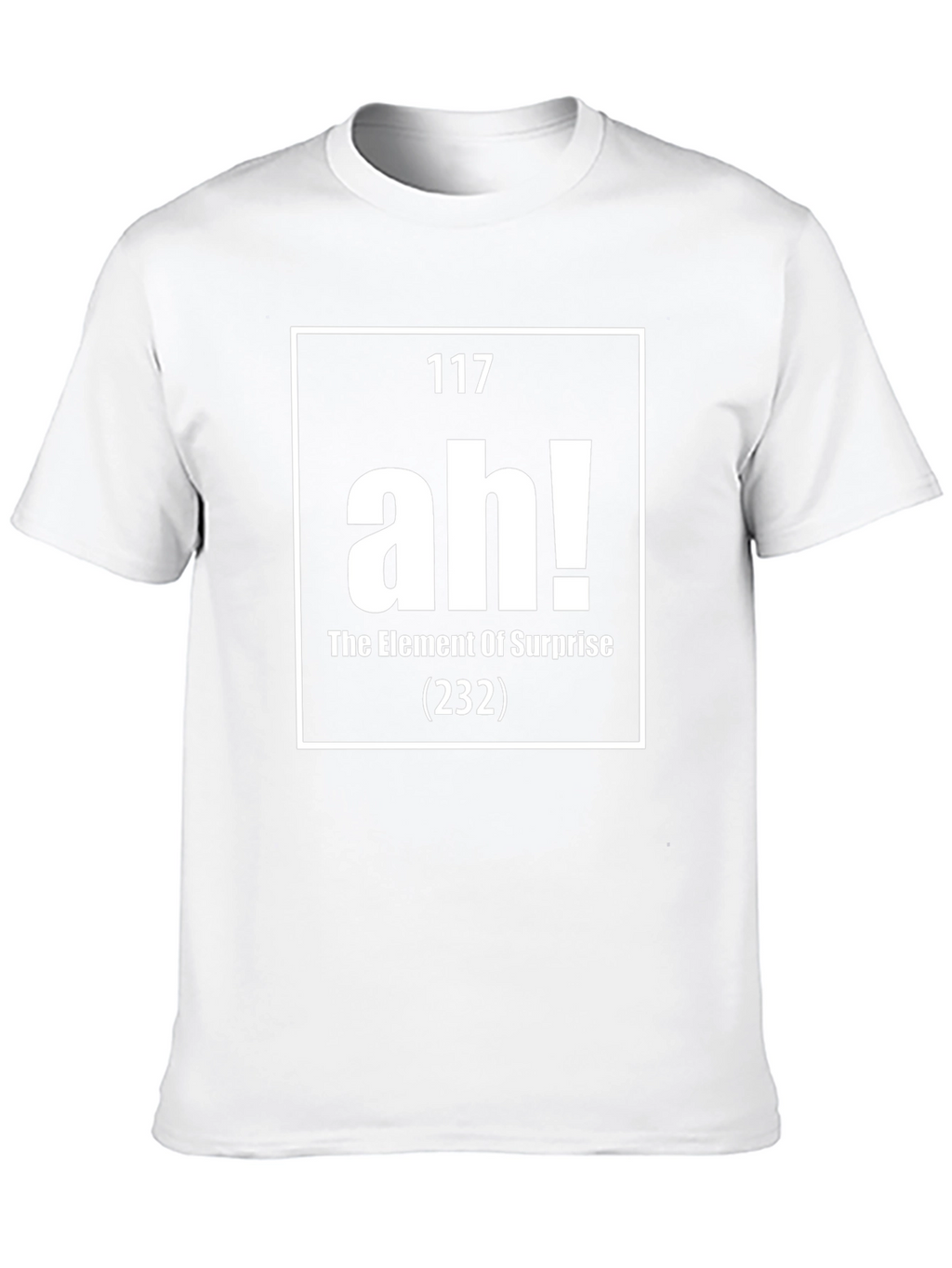 Element Of Surprise T-Shirt - Funny Science Tee