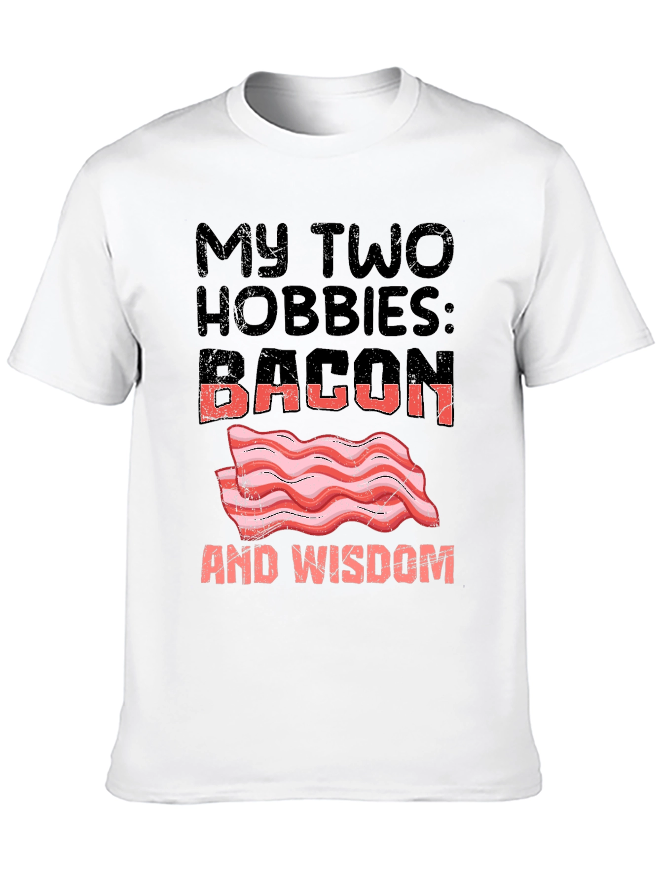 Bacon and Wisdom Graphic T-Shirt Funny Hobby Tee