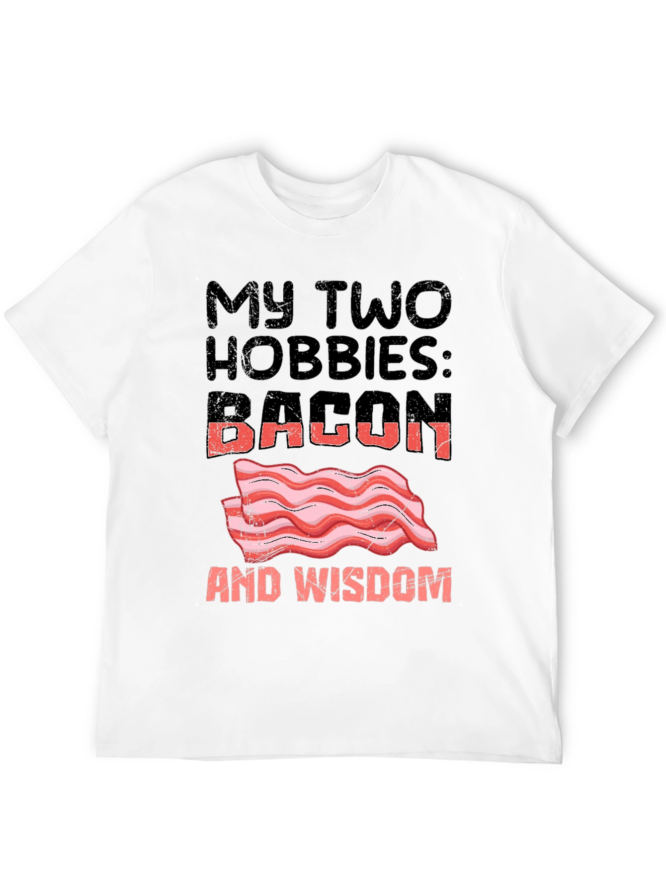 Bacon and Wisdom Graphic T-Shirt Funny Hobby Tee