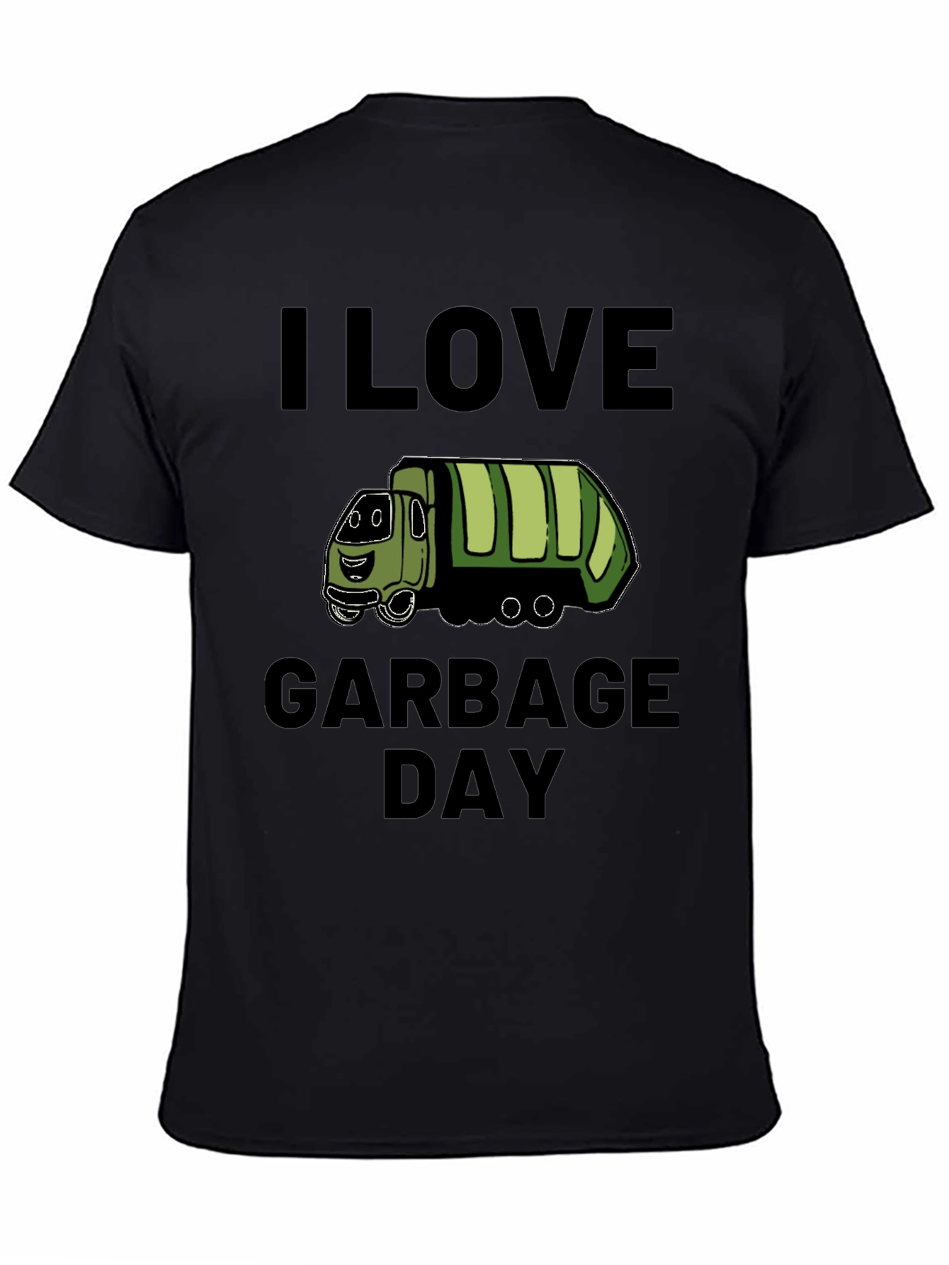 I Love Garbage Day T-Shirt