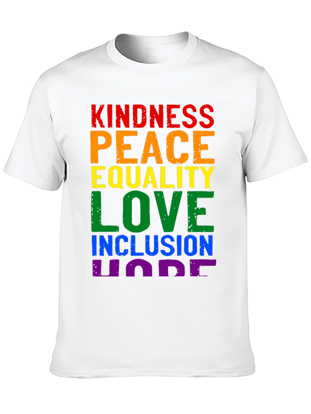 Kindness Peace Love LGBT Equality T-Shirt