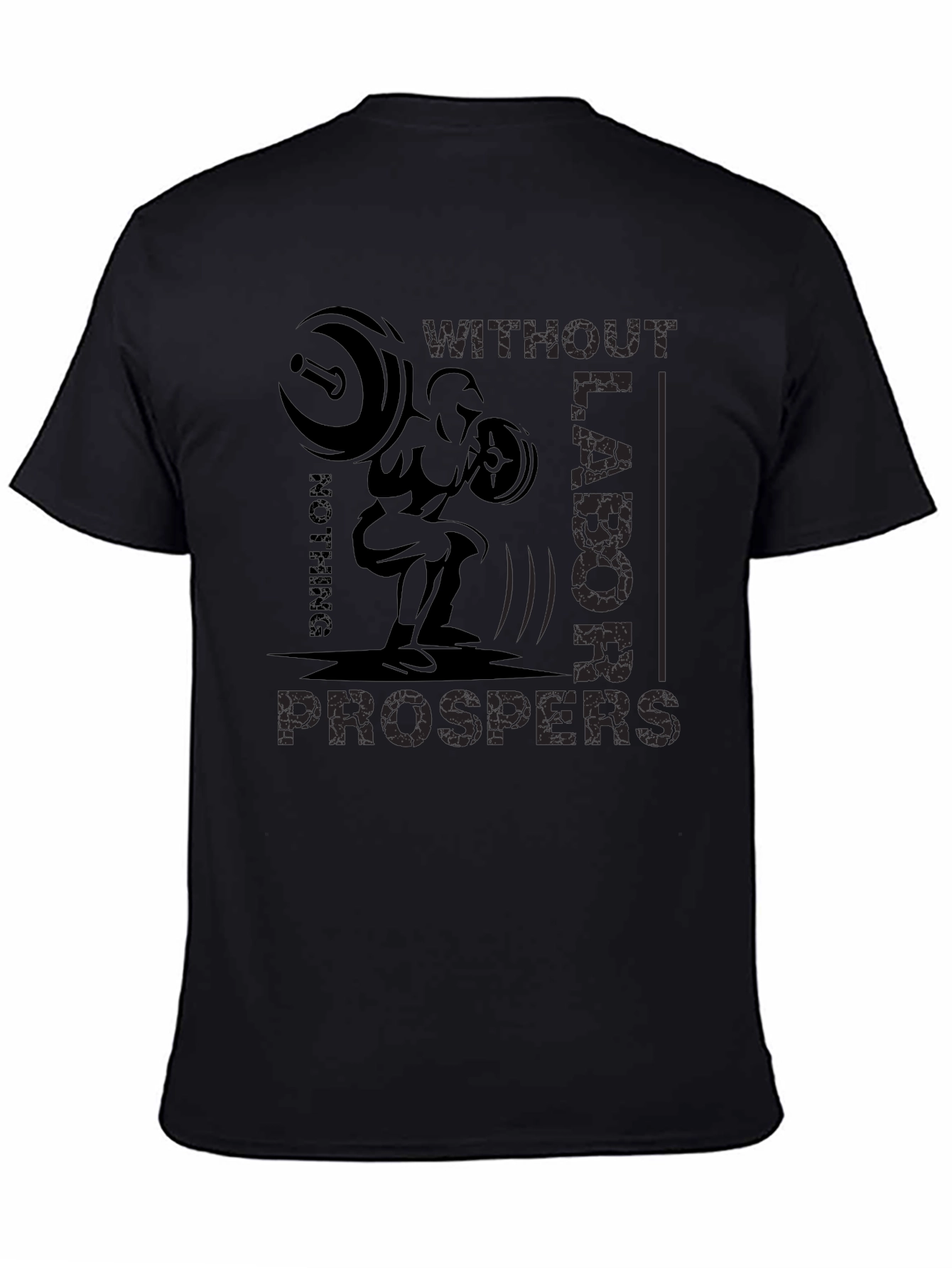 Workout Motivation T-Shirt - Without Labor Nothing Prospers