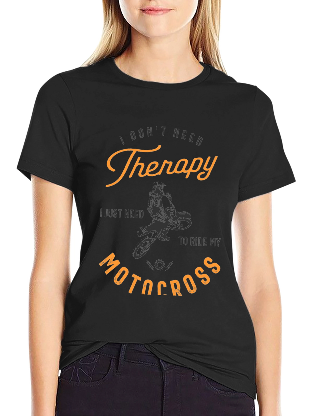 I Dont Need Therapy Motocross T-Shirt