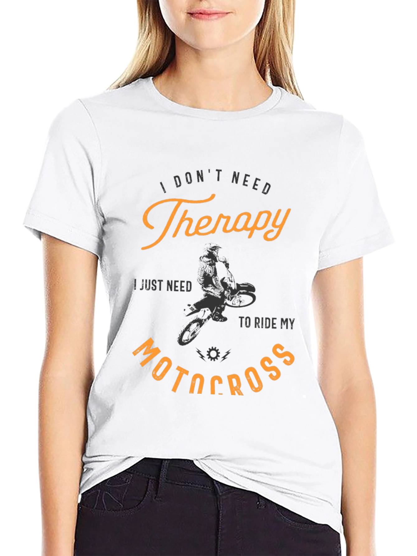 I Dont Need Therapy Motocross T-Shirt
