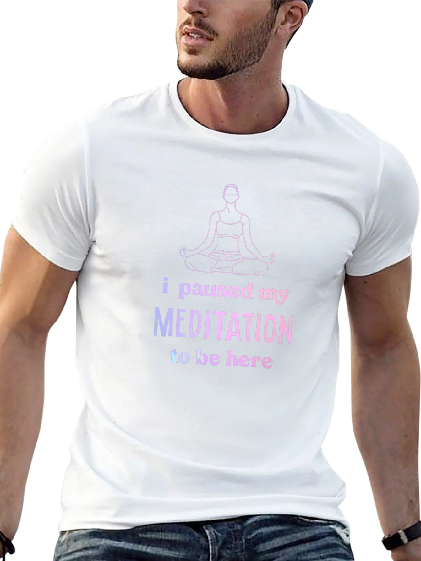 Funny Meditation T-Shirt - Paused My Meditation