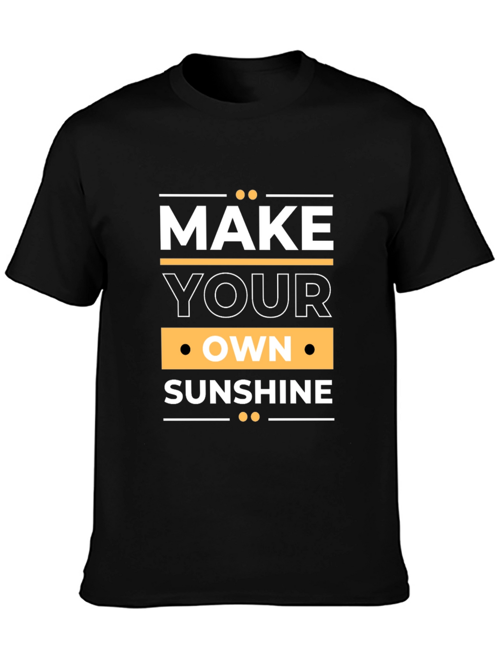 Make Your Own Sunshine Graphic Tee