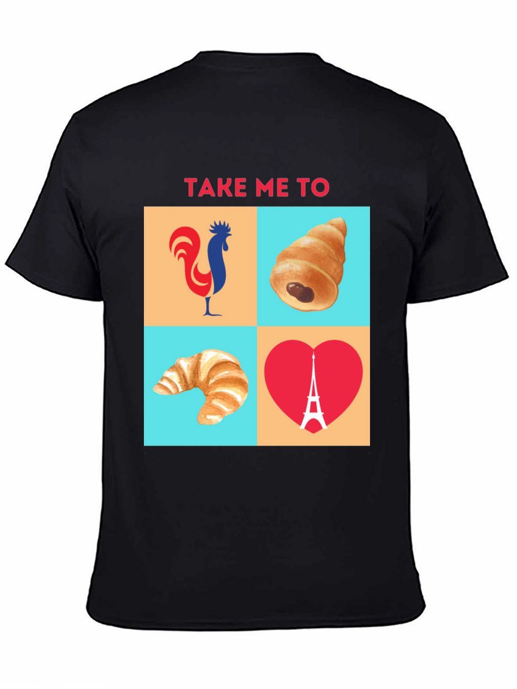 Take Me To Paris Graphic T-Shirt