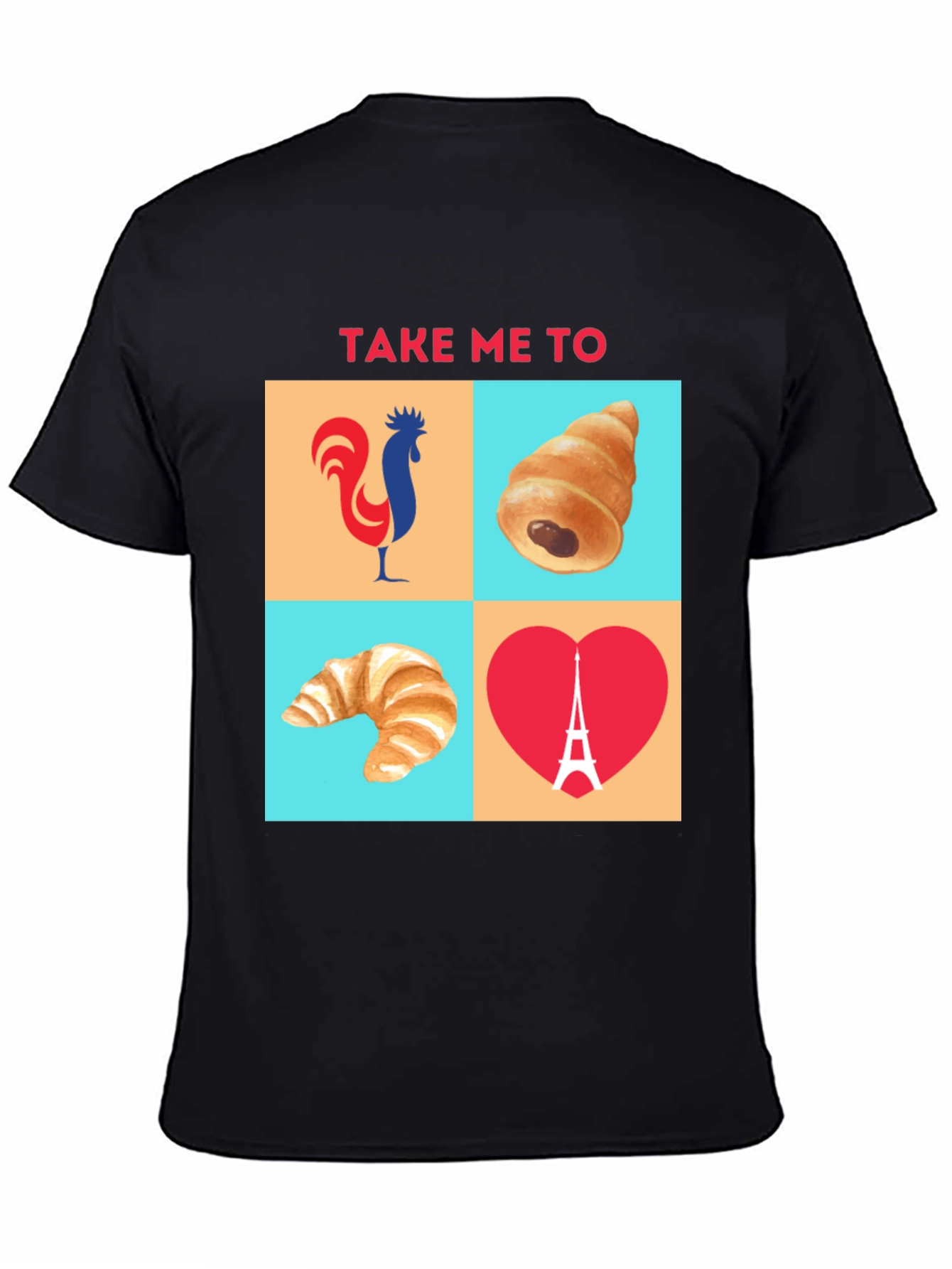 Take Me To Paris Graphic T-Shirt
